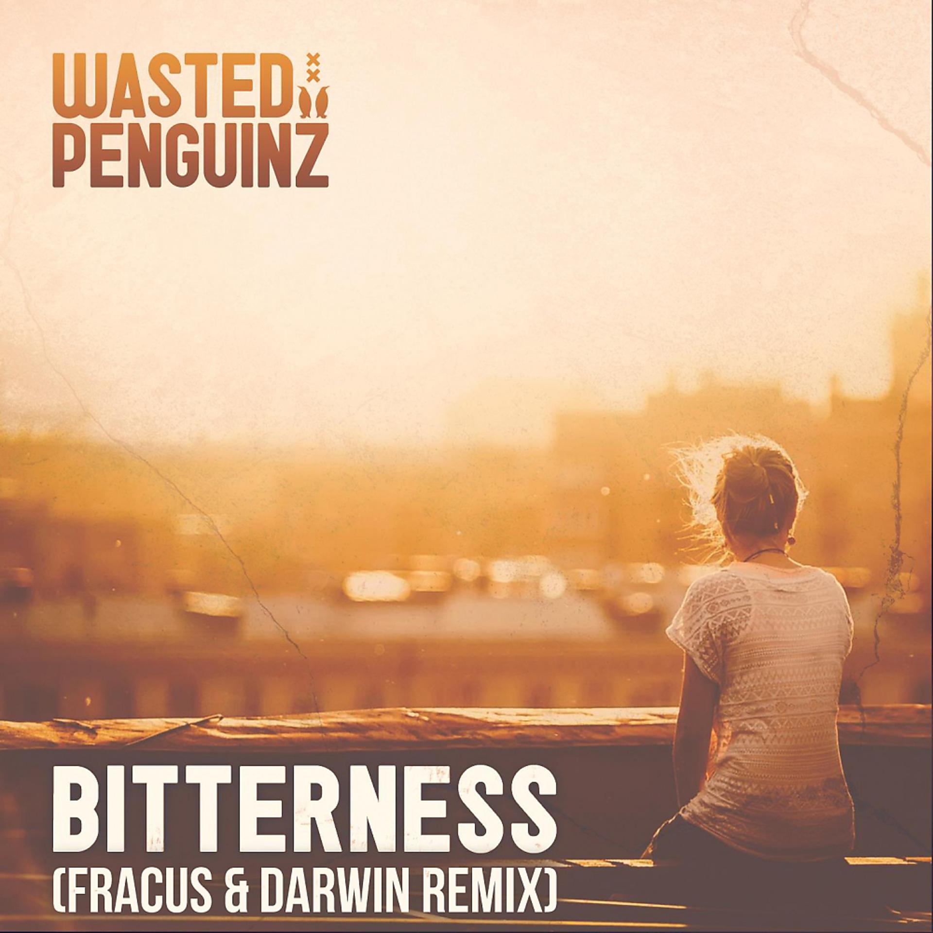 Постер альбома Bitterness (Fracus & Darwin Remix)