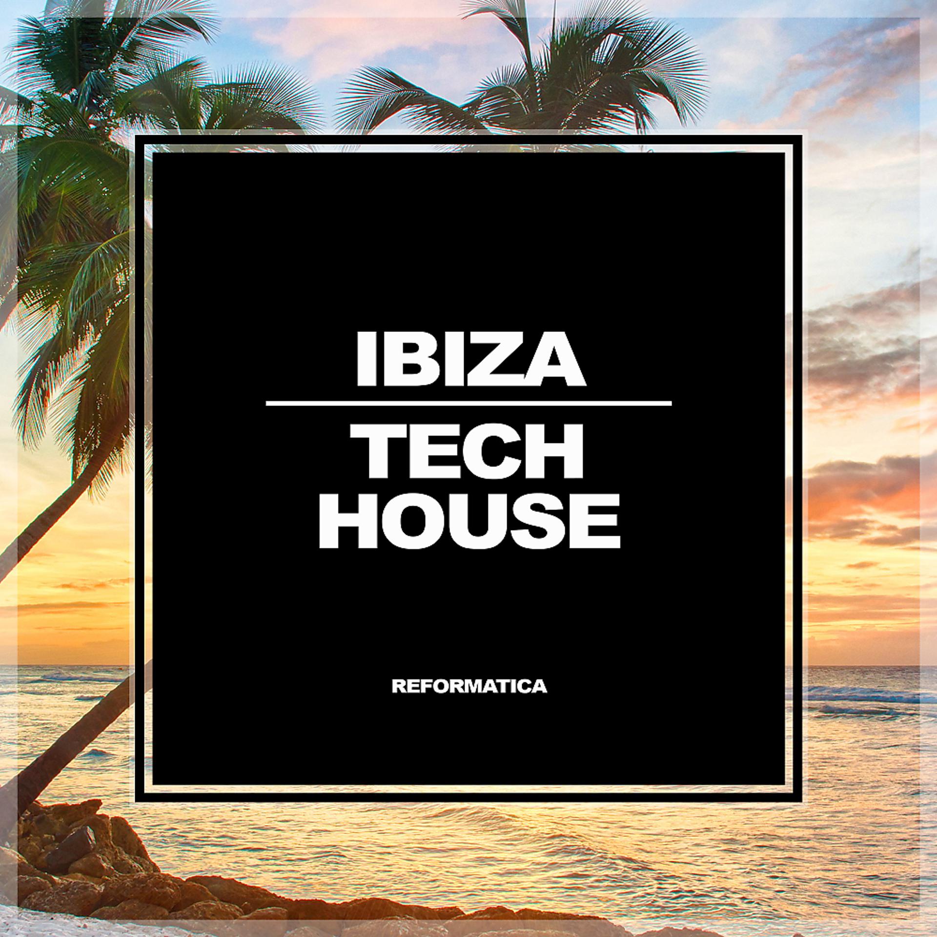Постер альбома Ibiza Tech House