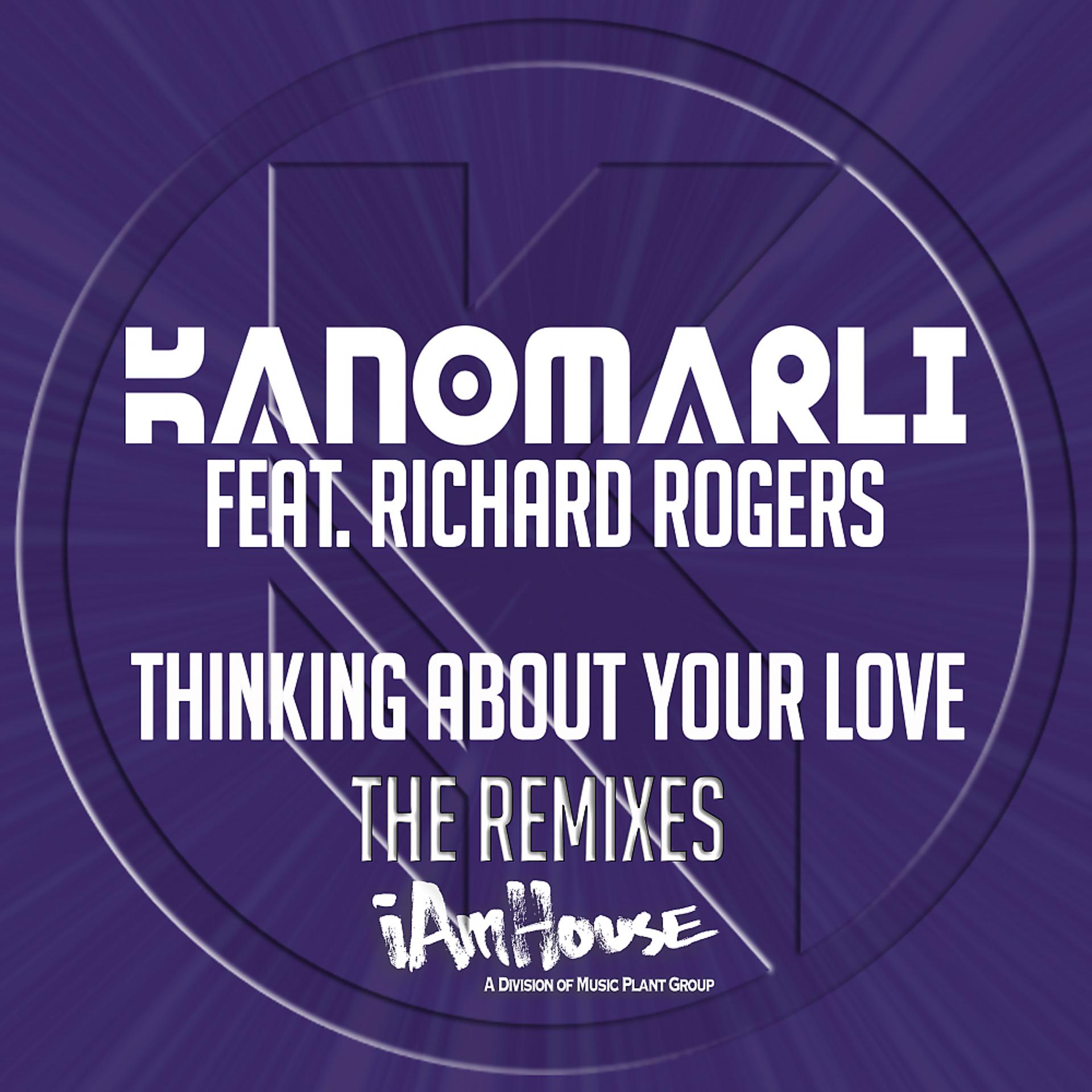 Постер альбома Thinking About Your Love (The Remixes)