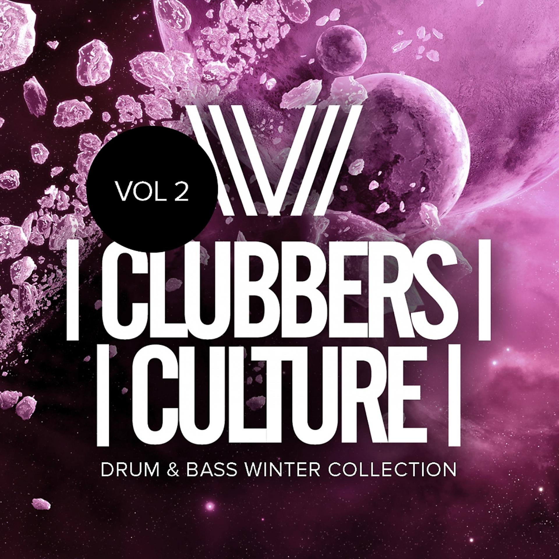 Постер альбома Clubbers Culture: Drum & Bass Winter Collection, Vol.2