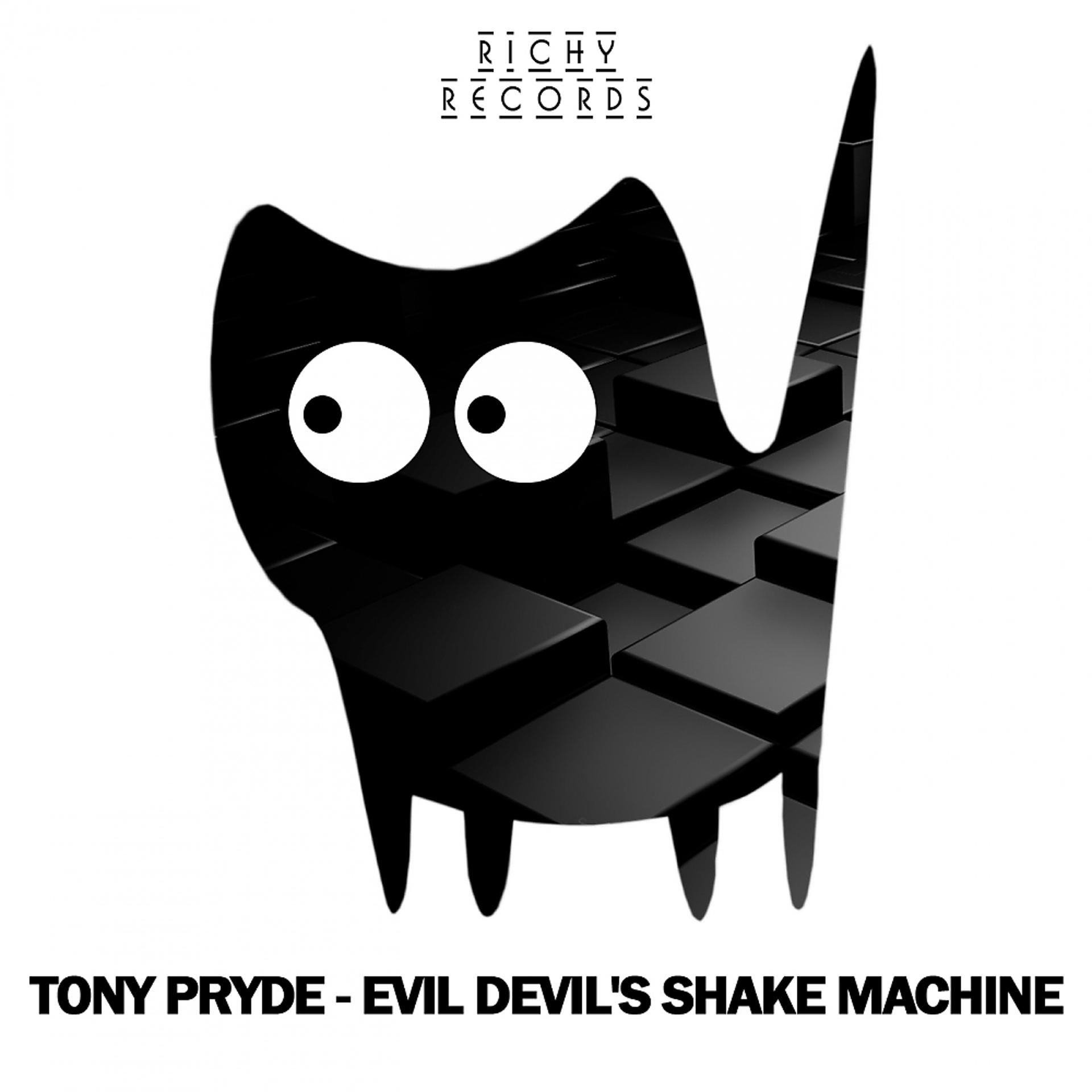 Постер альбома Evil Devil's Shake Machine