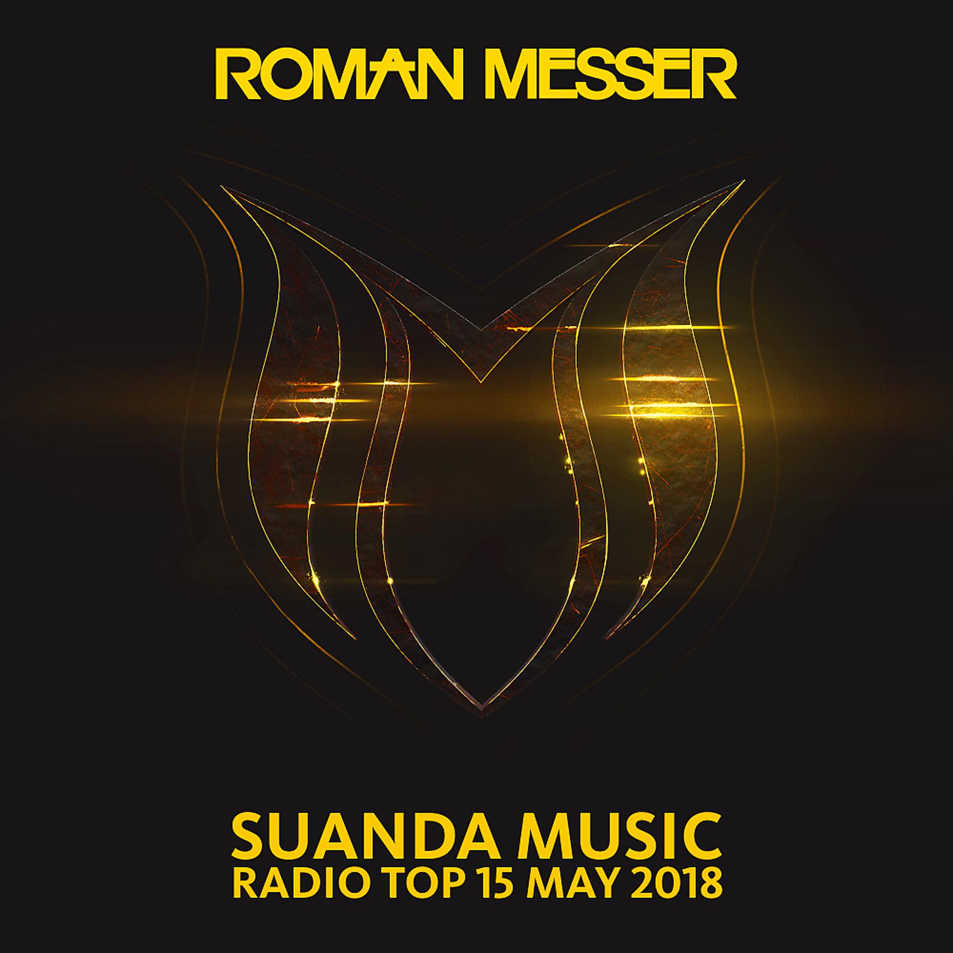 Постер альбома Suanda Music Radio Top 15 (May 2018)