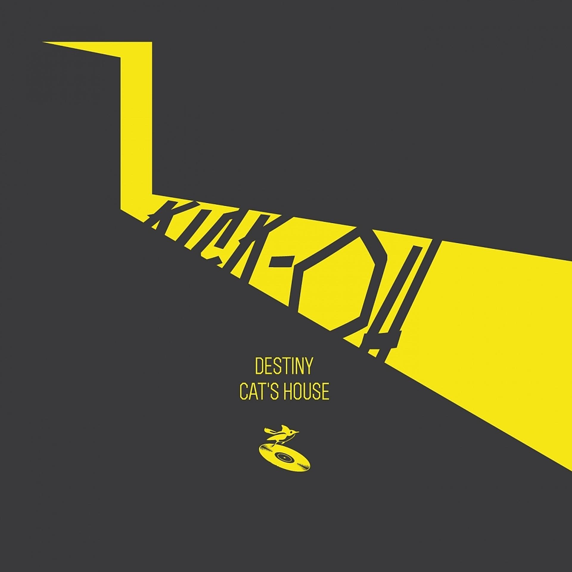 Постер альбома Destiny / Cat's House