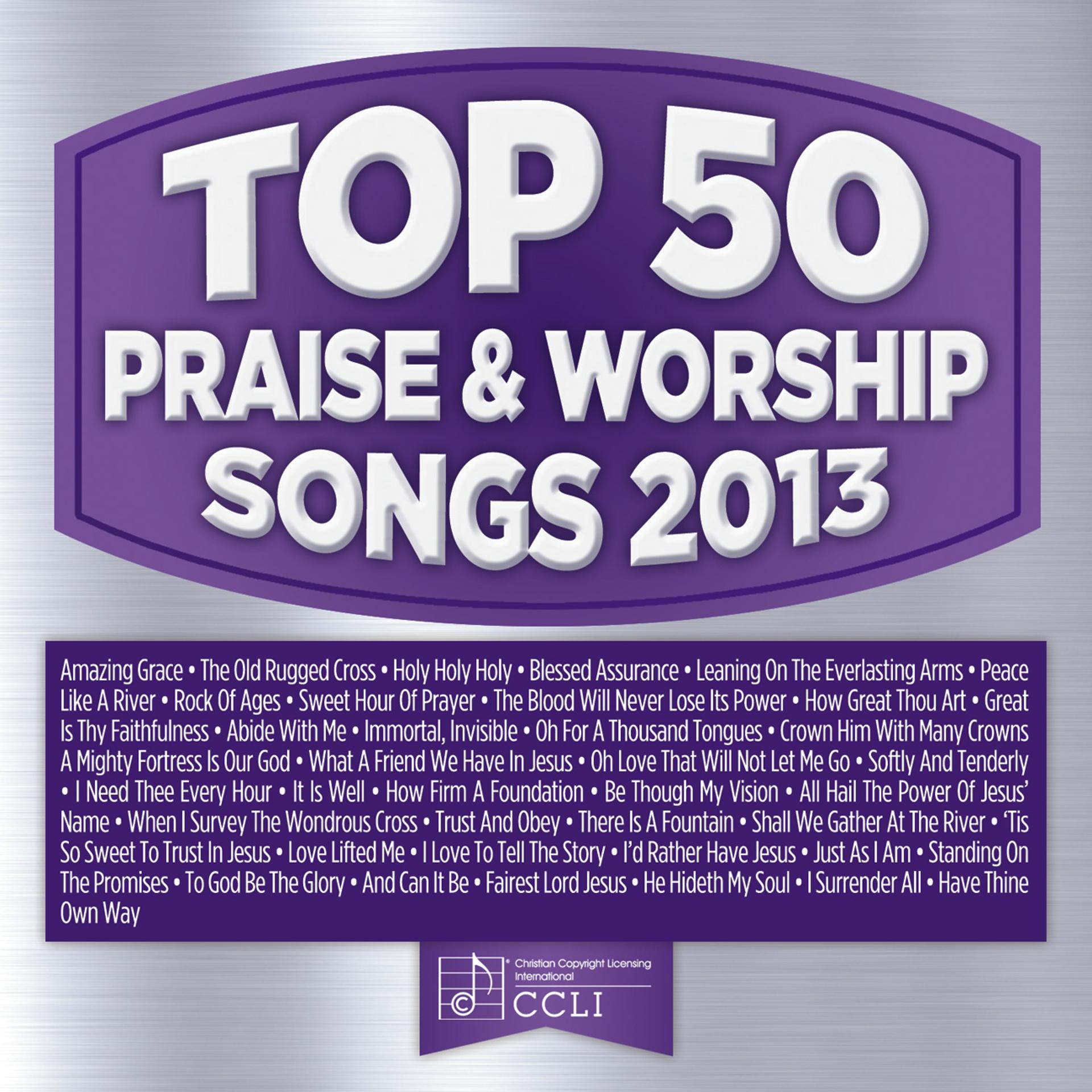 Постер альбома Top 50 Praise & Worship Songs 2013
