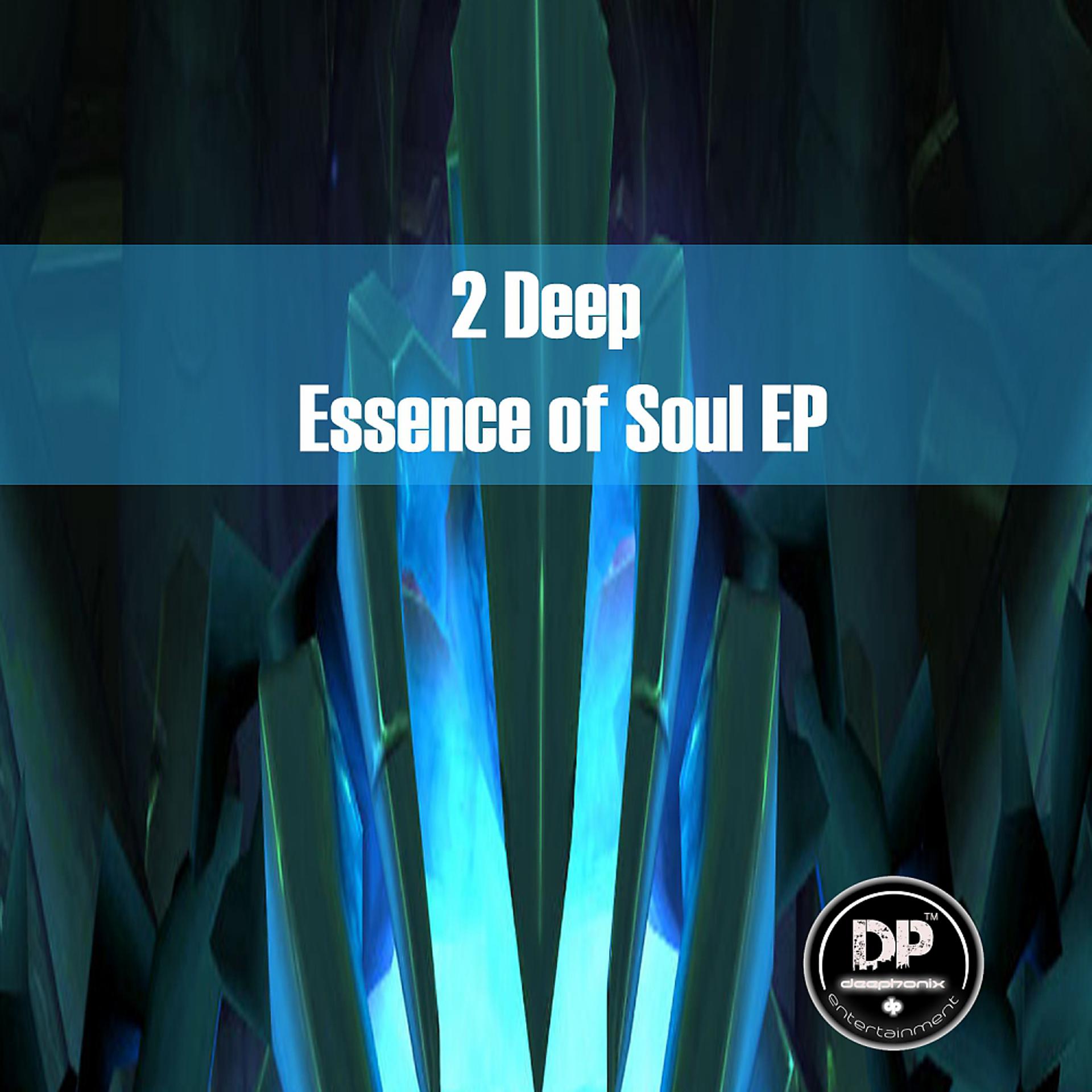 Постер альбома Essence of Soul EP