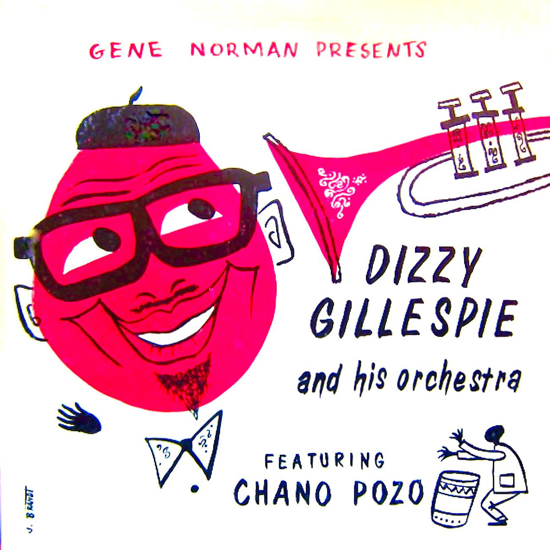 Постер альбома Dizzy Gillespie And His Orchestra Featuring Chano Pozo