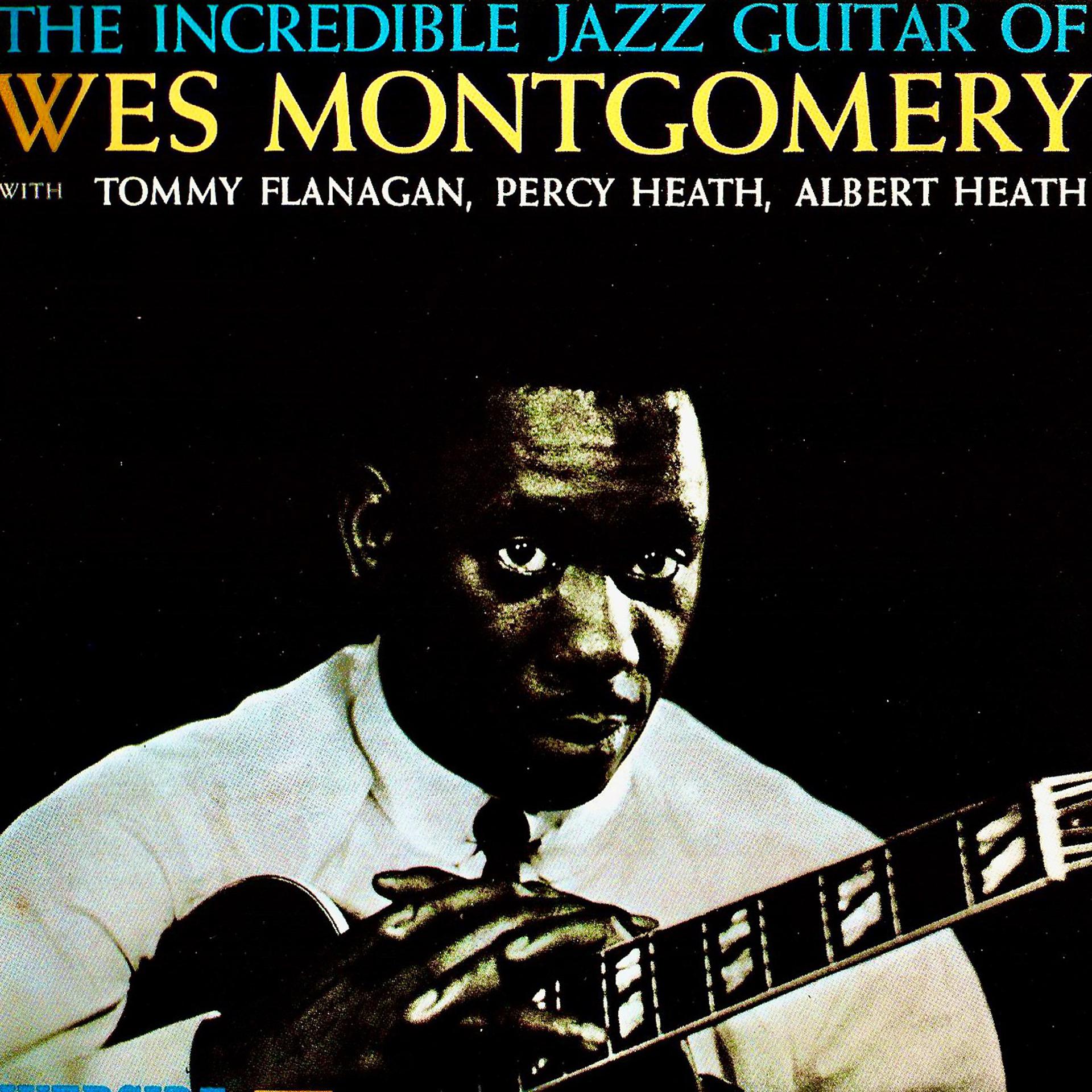 Постер альбома The Incredible Jazz Guitar Of Wes Montgomery