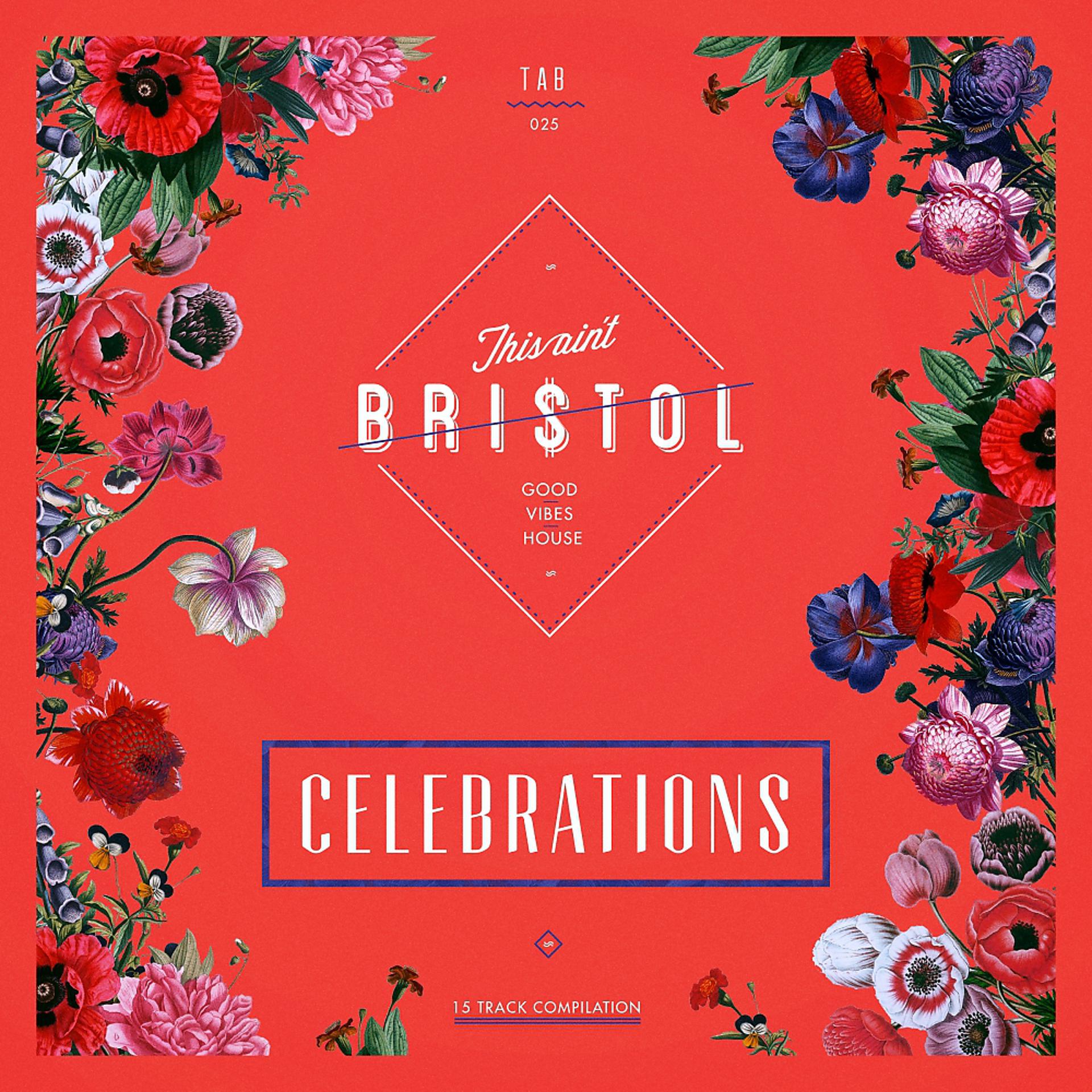 Постер альбома This Ain't Bristol - Celebrations