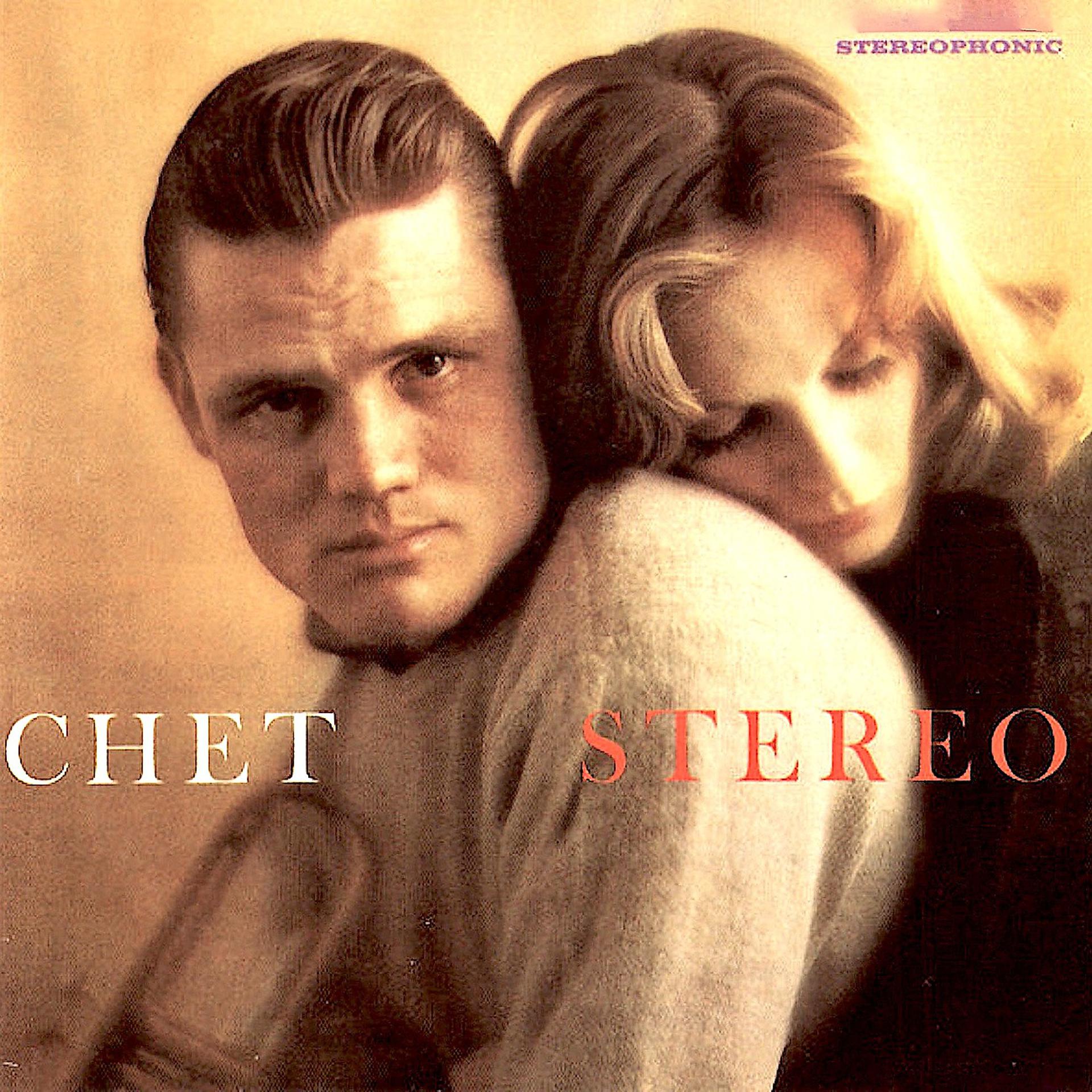 Постер альбома Chet, STEREO!