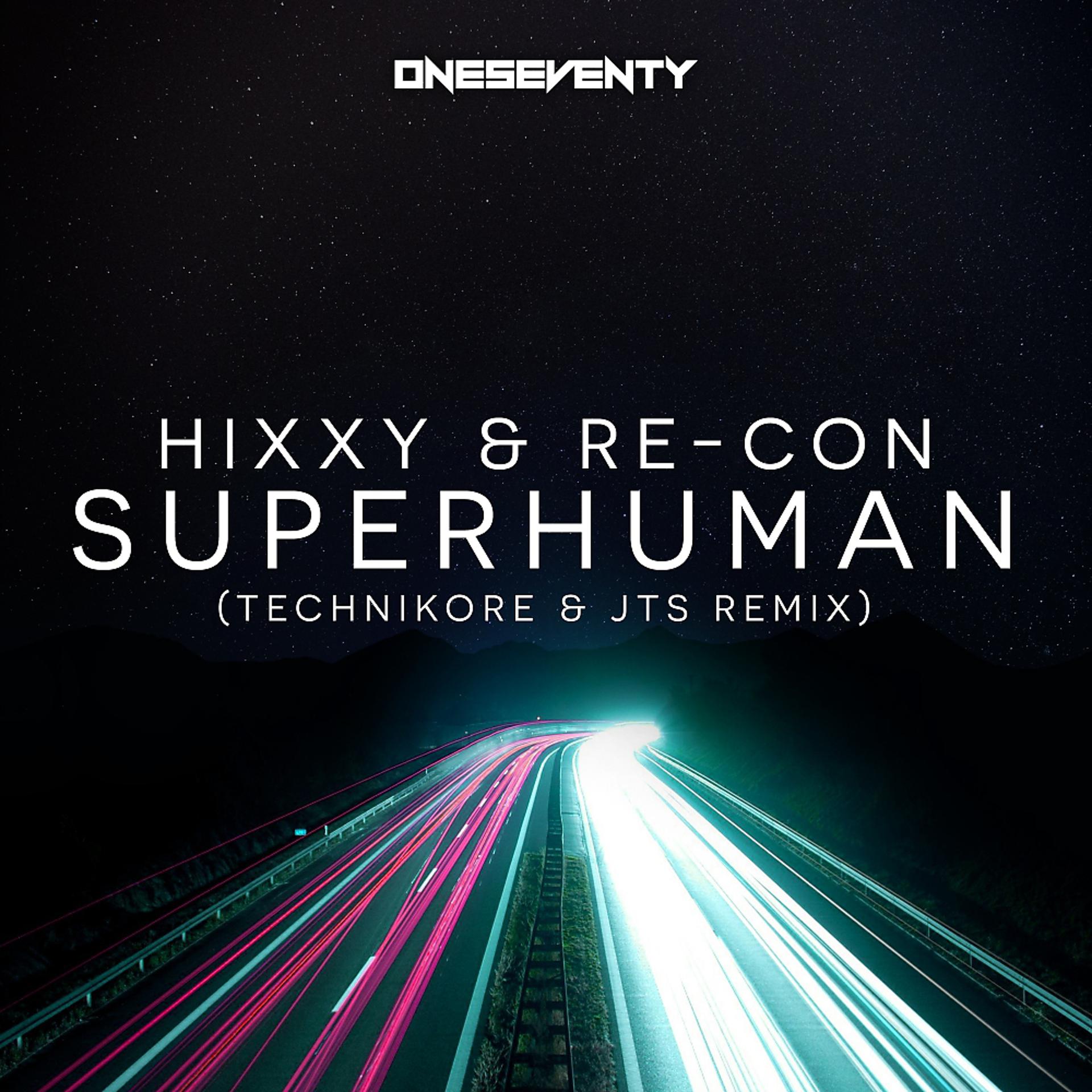 Постер альбома Superhuman (Technikore & JTS Remix)