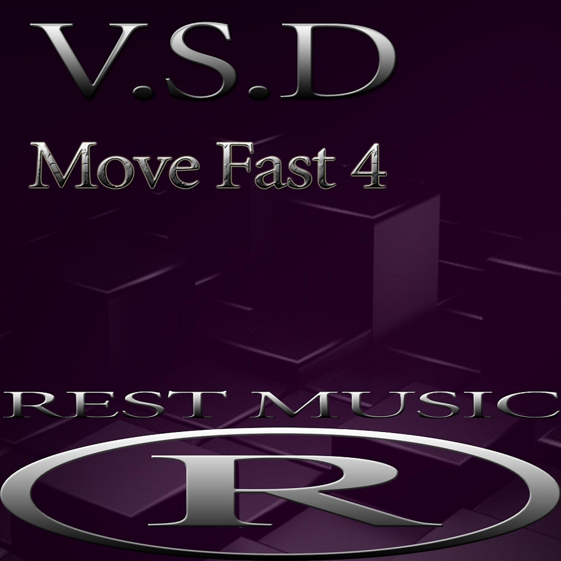 Постер альбома Move Fast 4