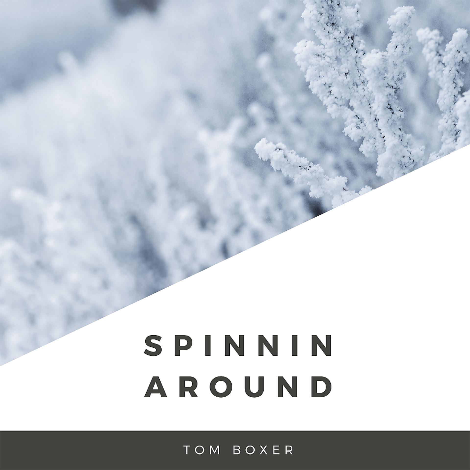 Постер альбома Spinnin Around