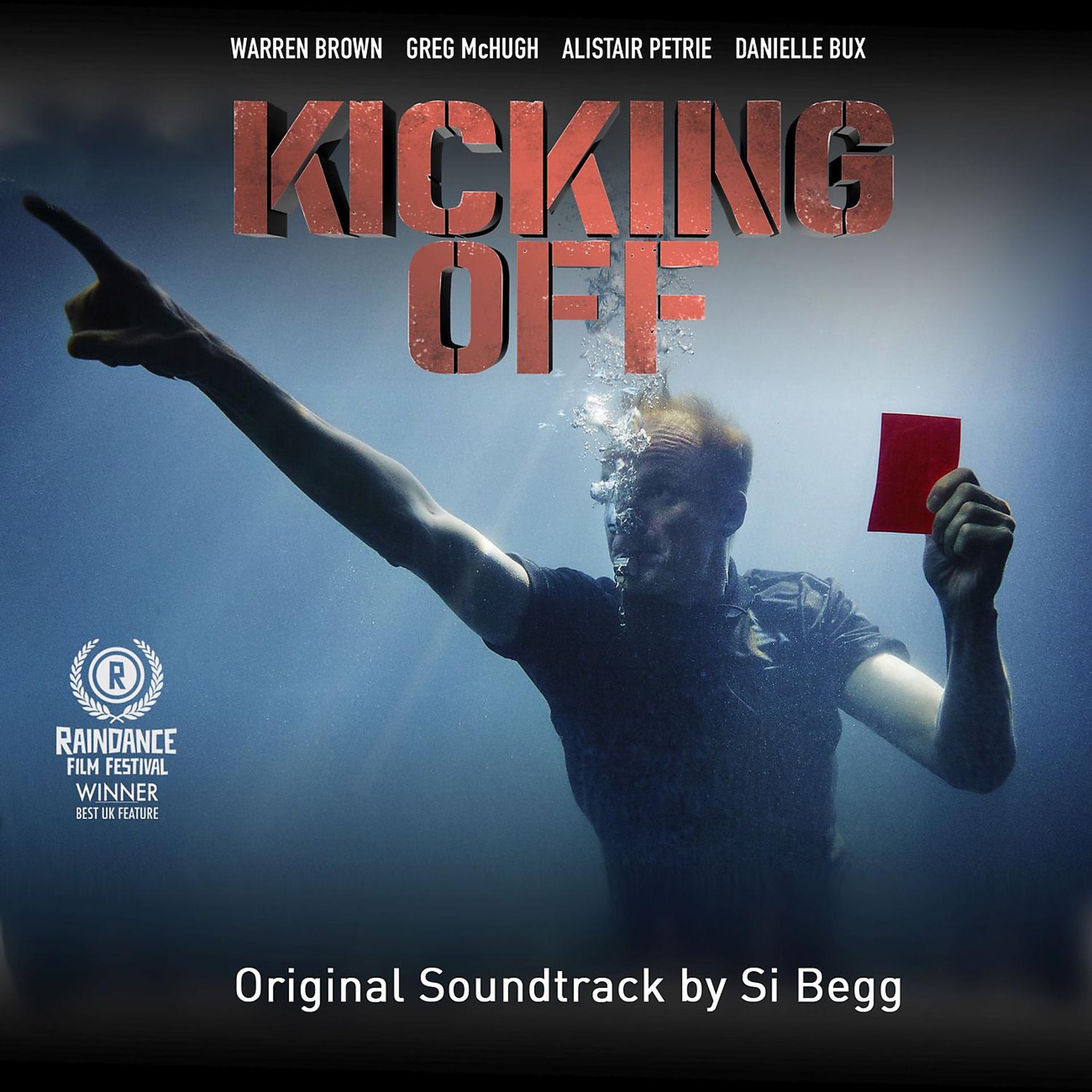 Постер альбома Kicking Off Original Motion Picture Soundtrack