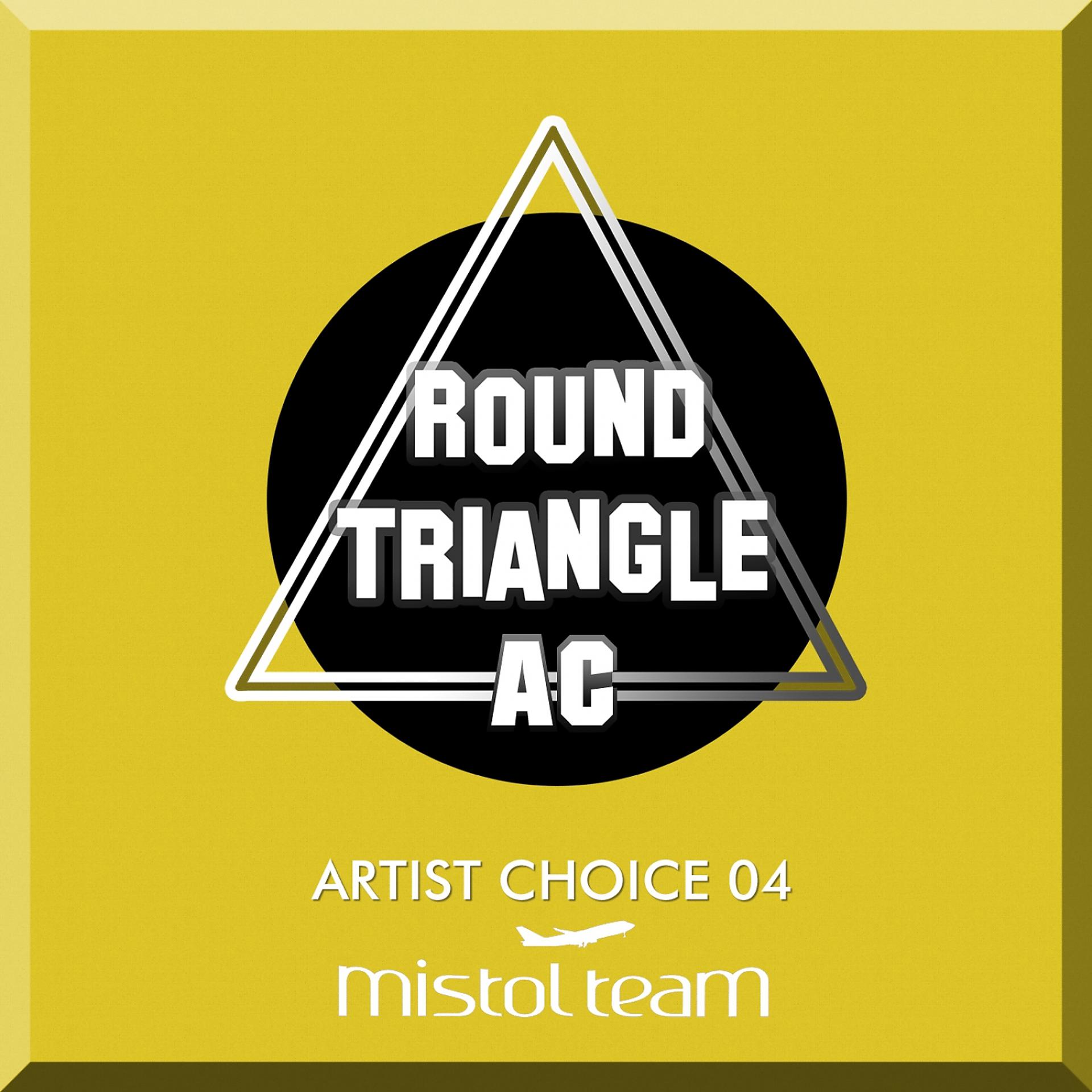 Постер альбома Artist Choice 04. Mistol Team