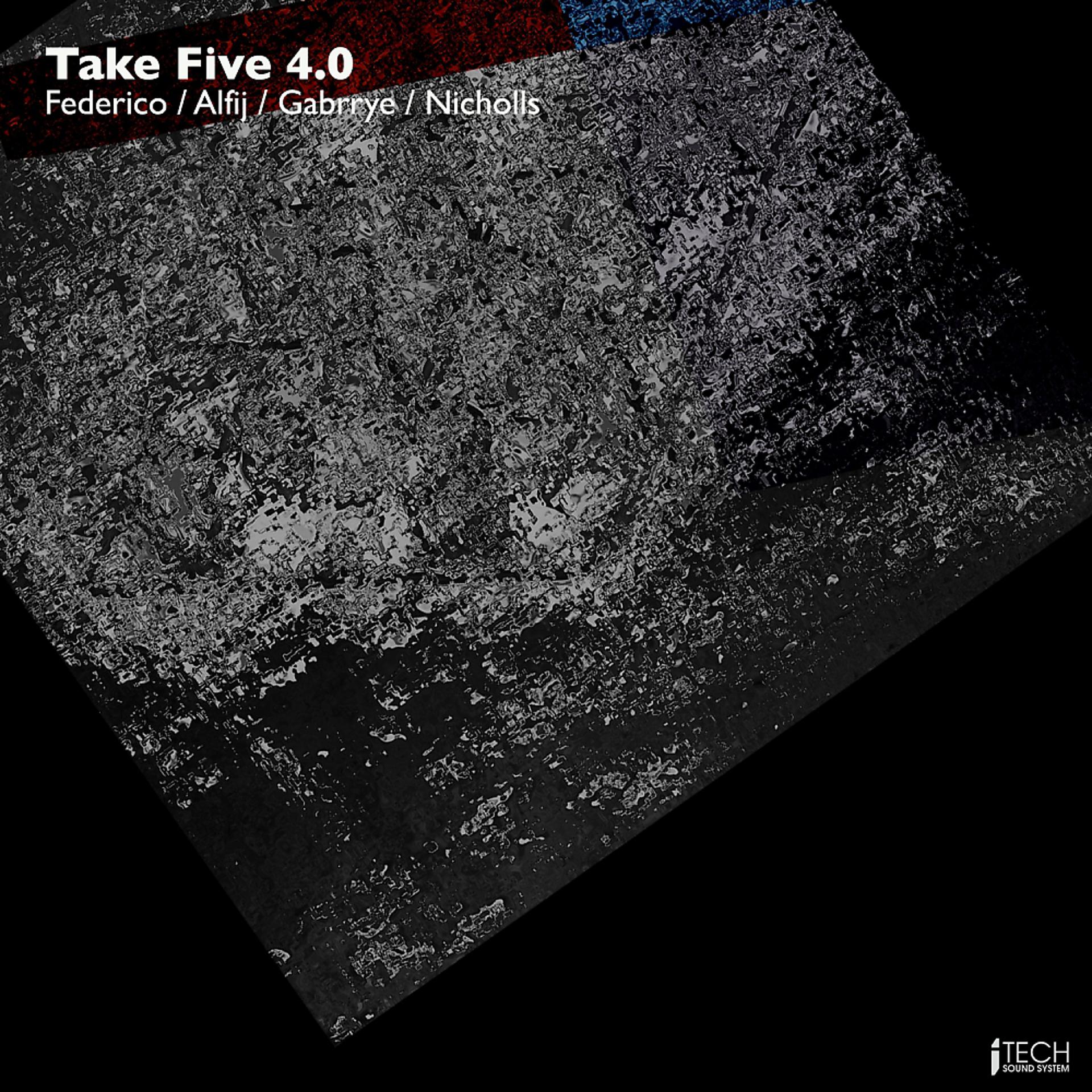 Постер альбома Take Five 4.0