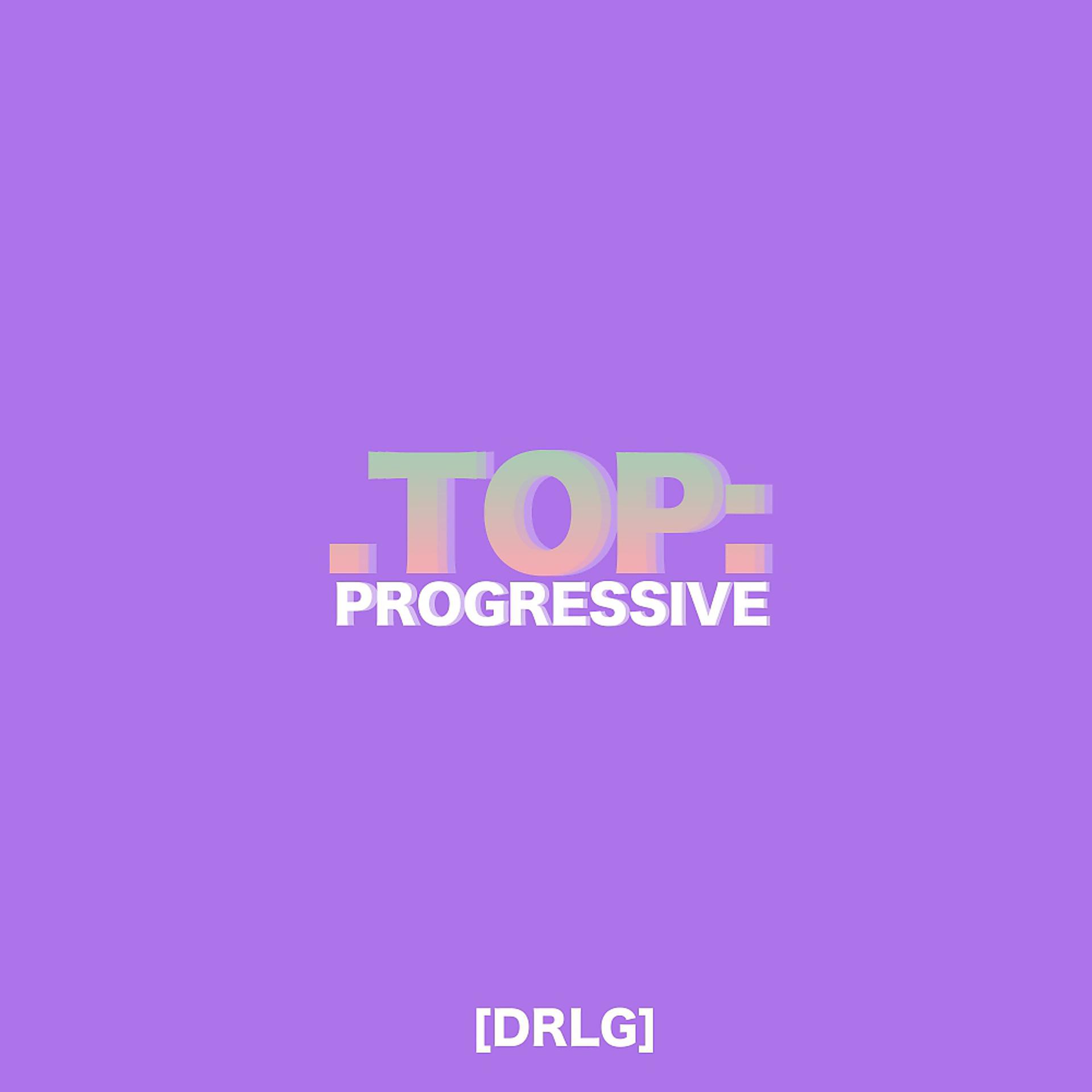 Постер альбома Dot Top Progressive