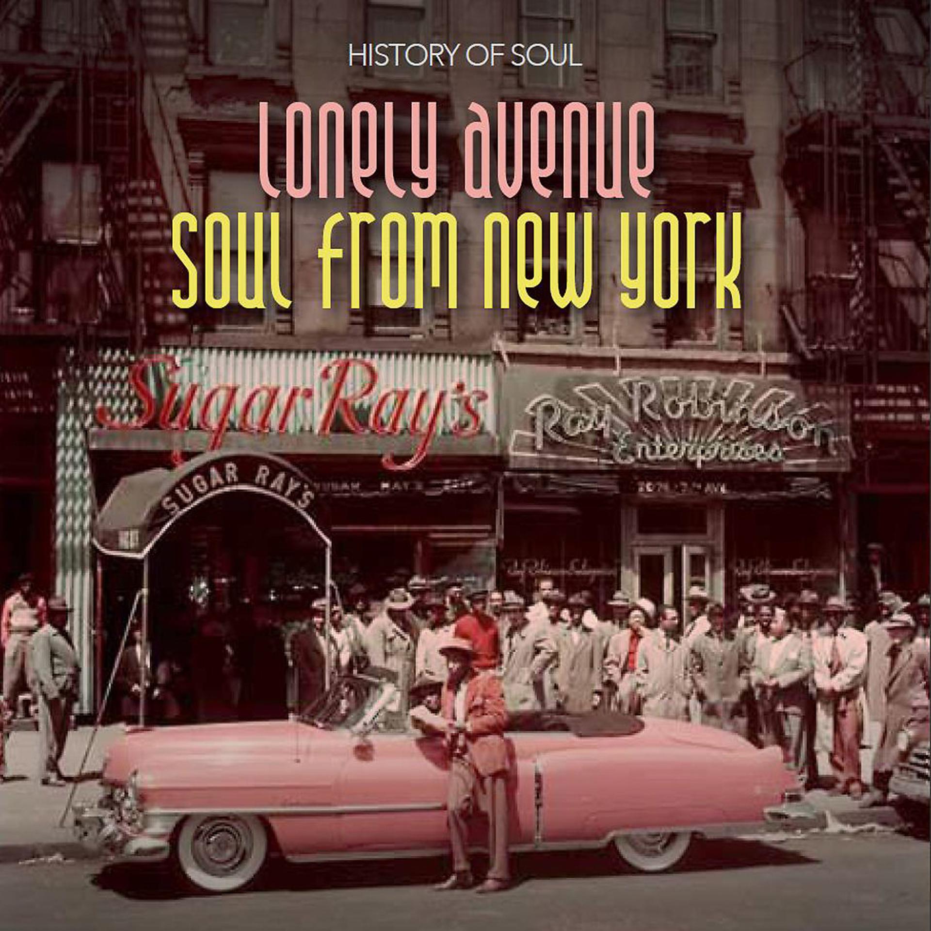 Постер альбома Lonely Avenue - Soul from New York 1955-1962