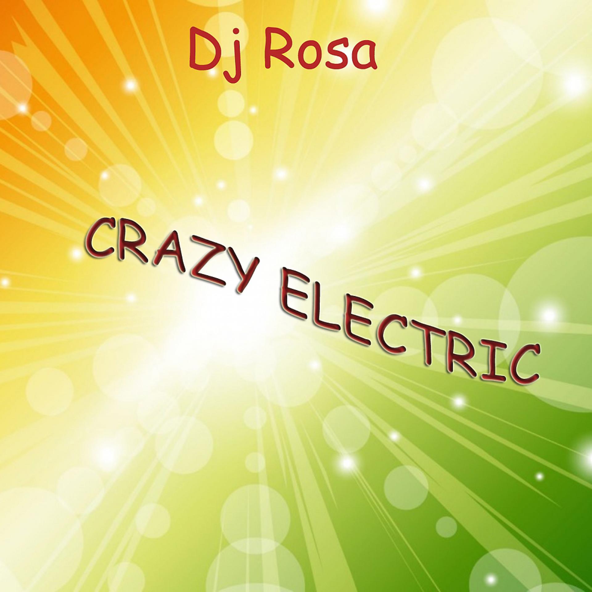 Постер альбома Crazy Electric