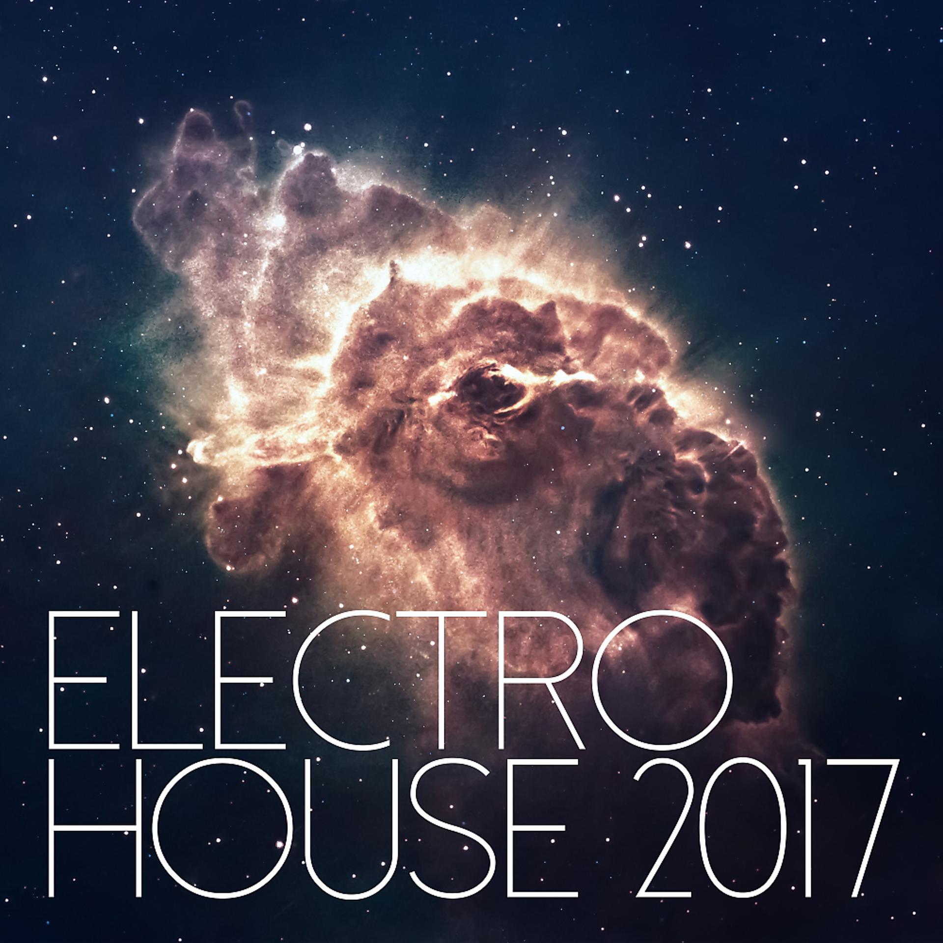 Постер альбома Electro House 2017
