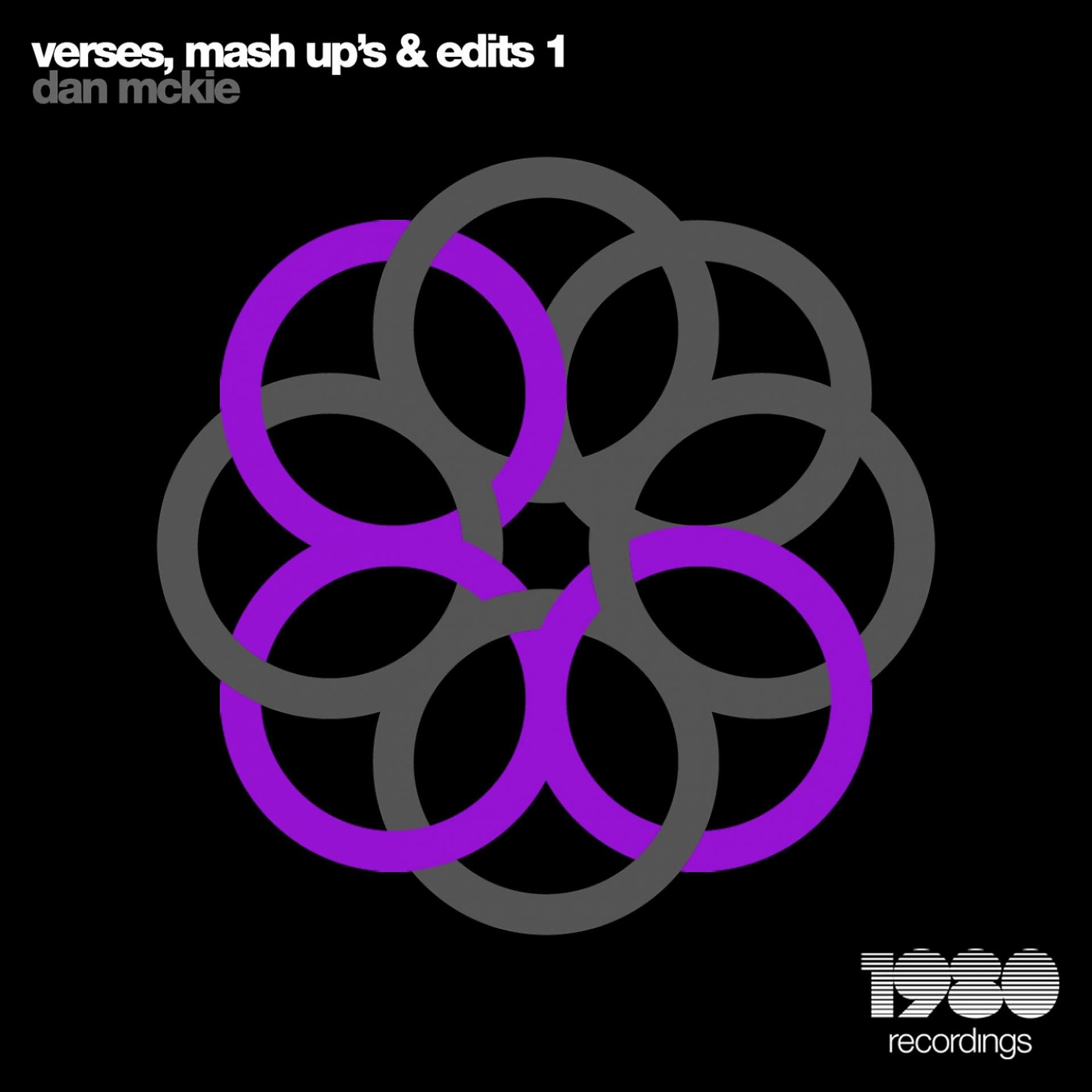 Постер альбома Verses, Mash Up's & Edits 1
