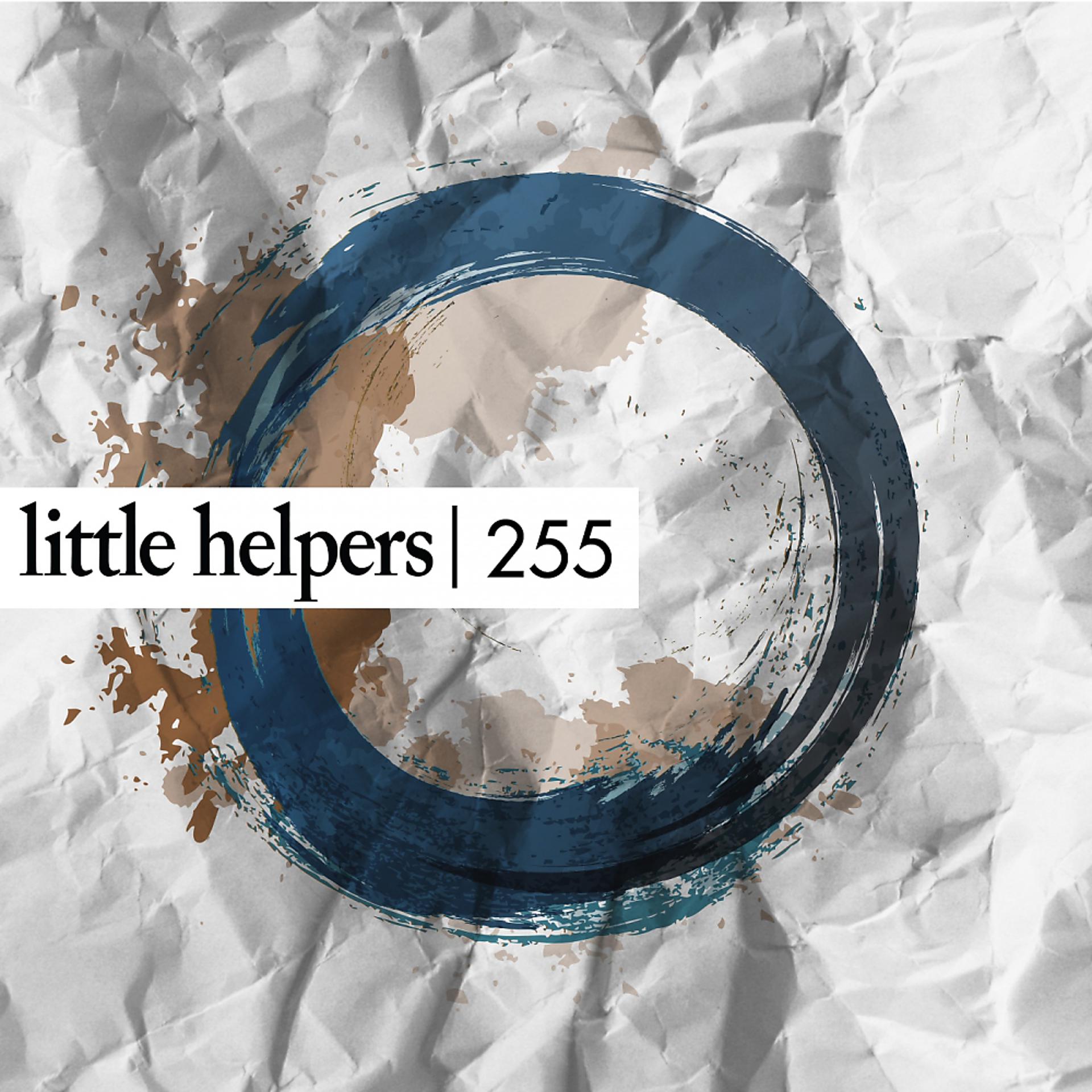 Постер альбома Little Helpers 255