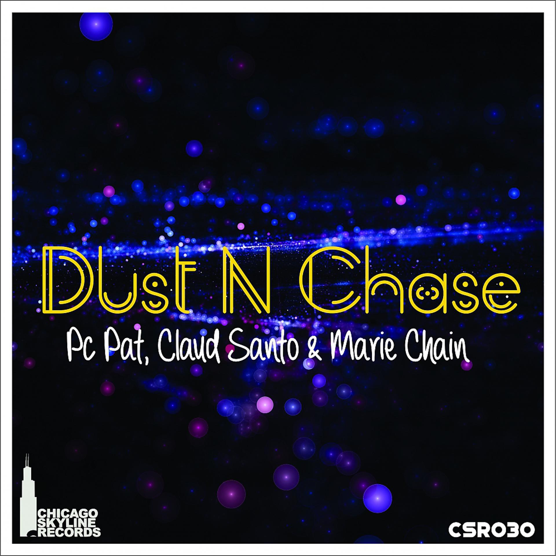 Постер альбома Dust N Chase