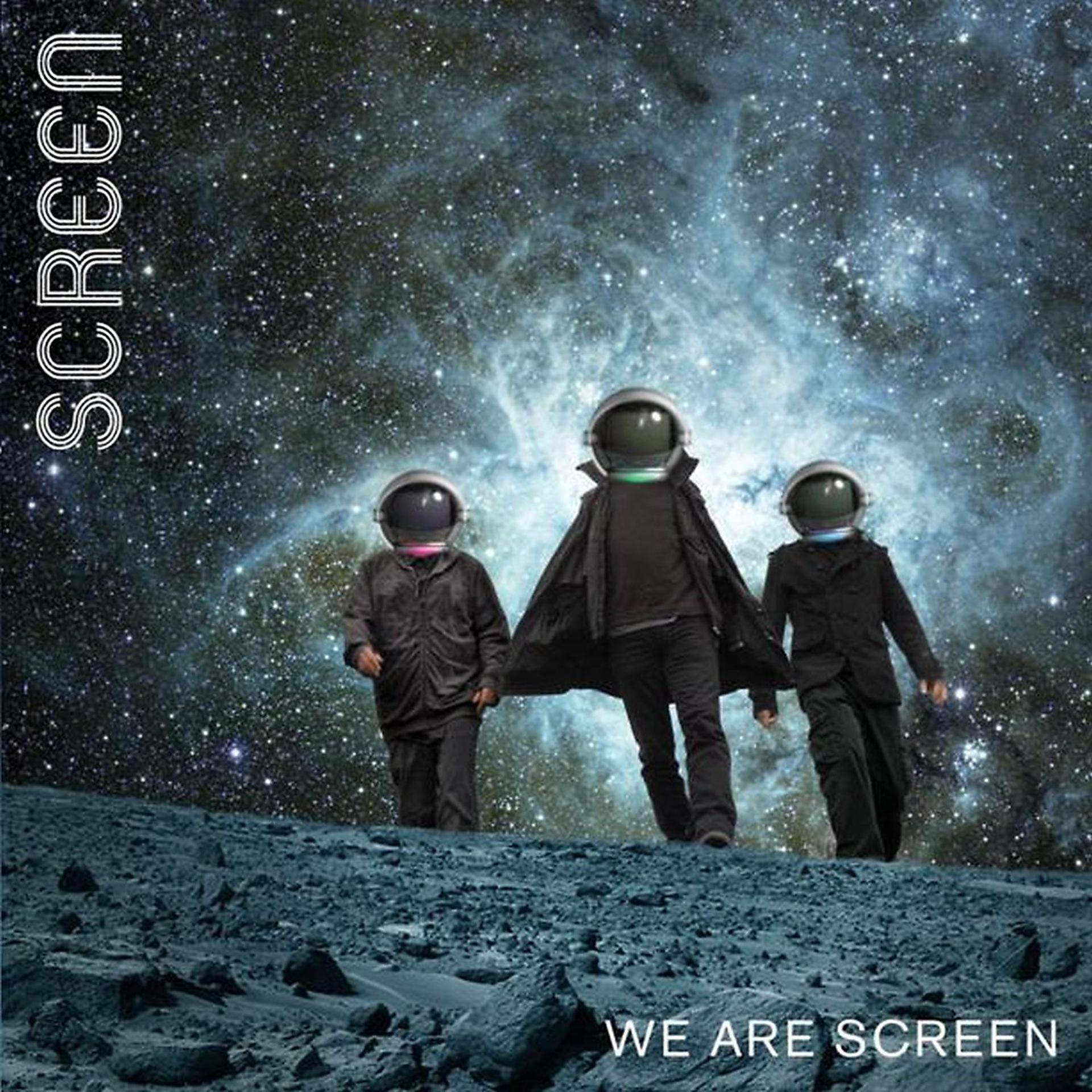 Постер альбома We Are Screen