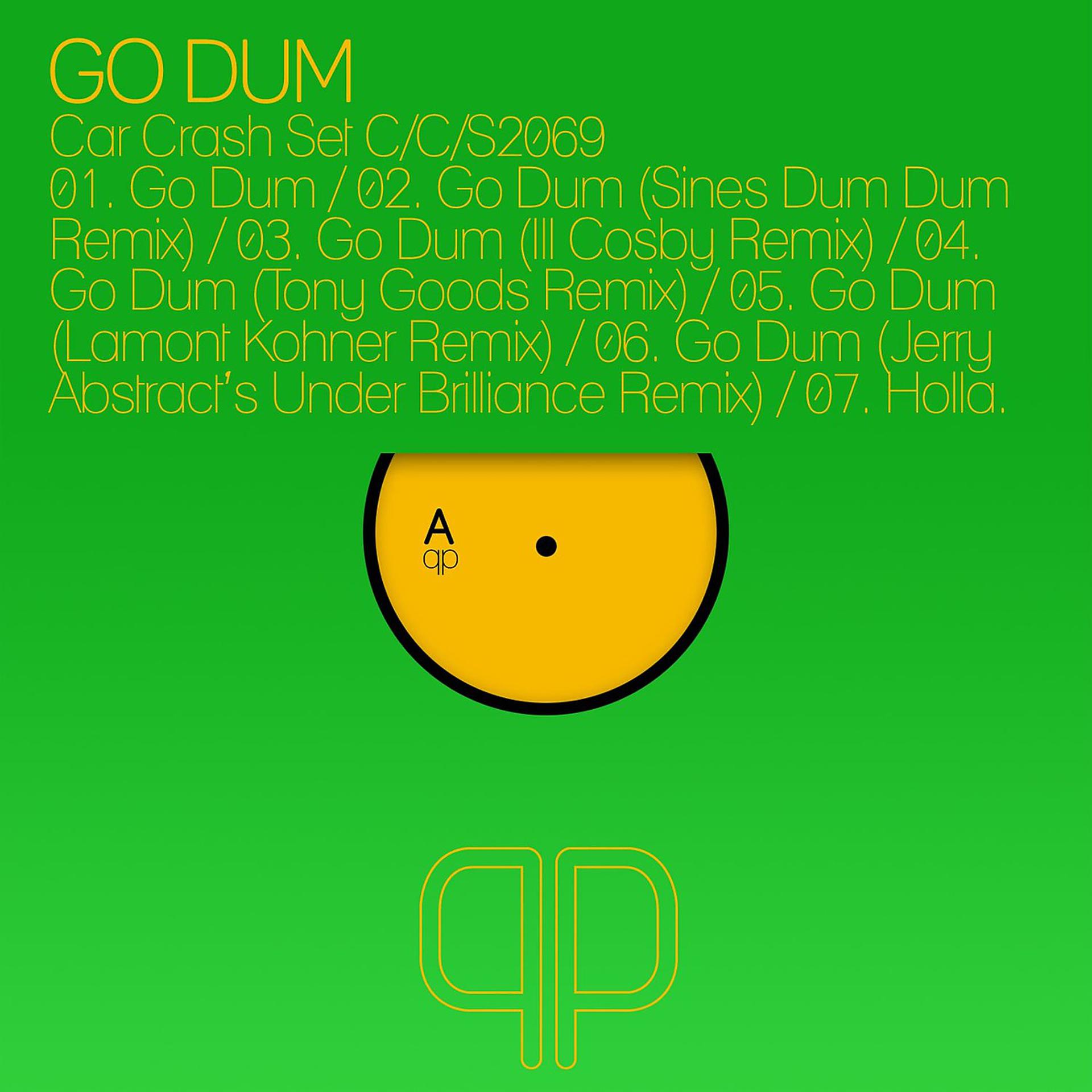 Постер альбома Go Dum