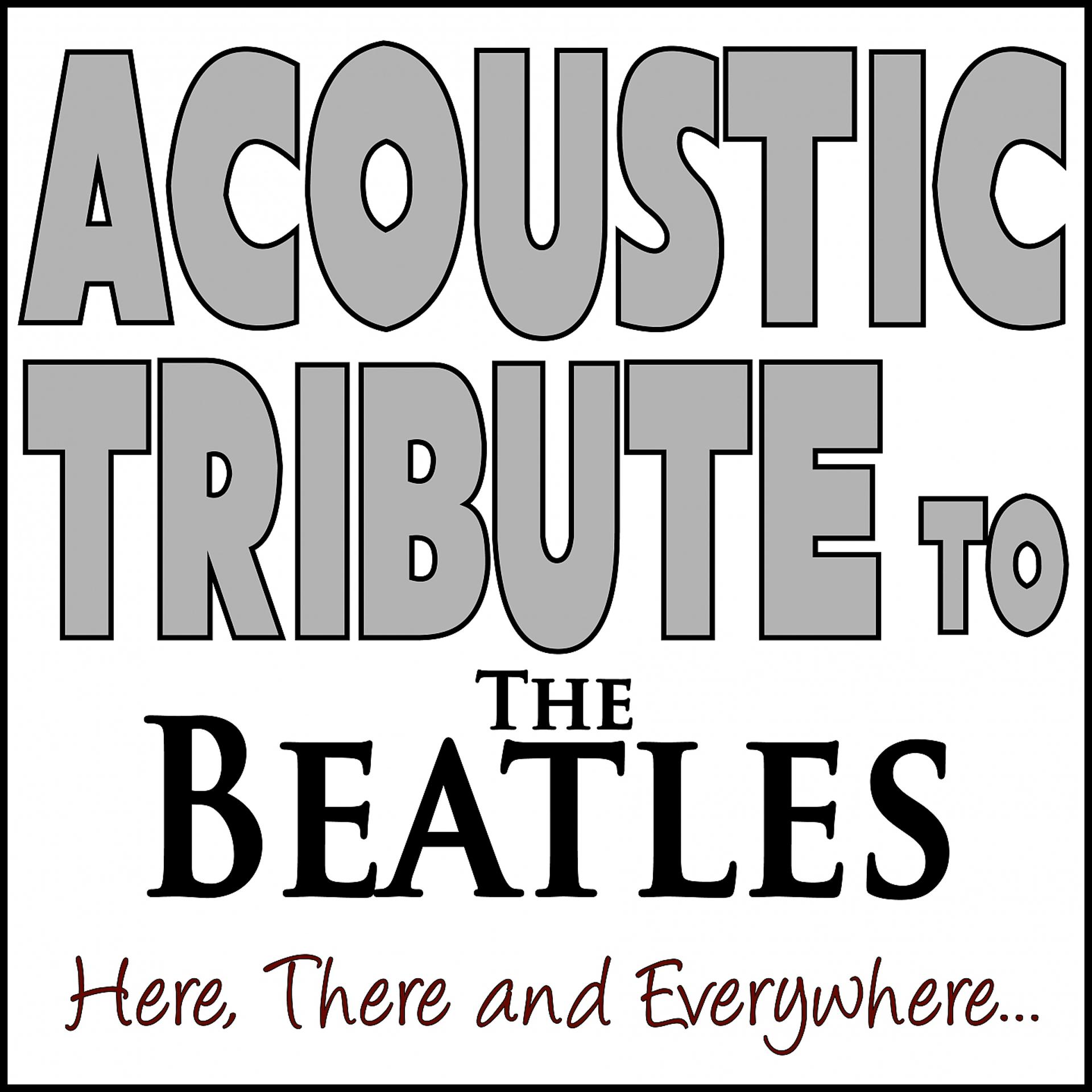 Постер альбома Acoustic Tribute to the Beatles