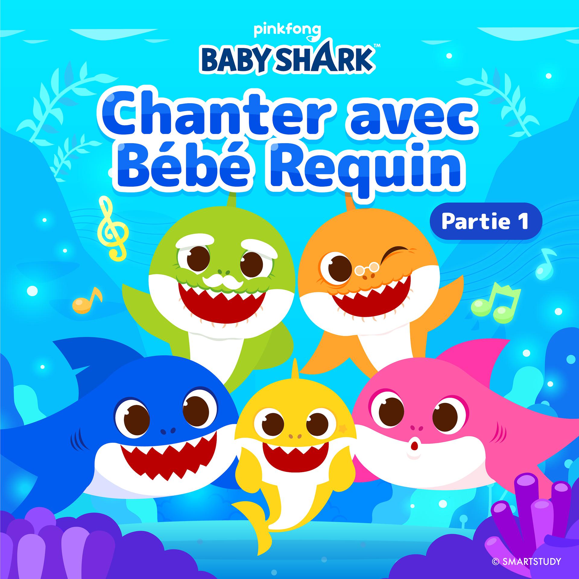 Постер альбома Chanter avec Bébé Requin (Partie 1)