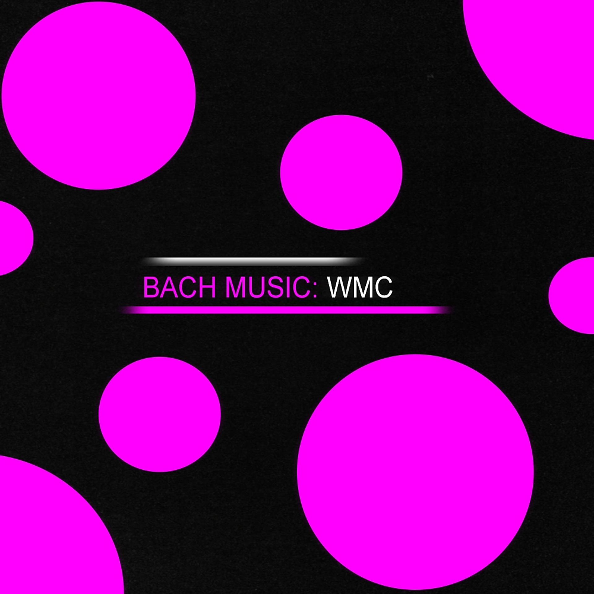 Постер альбома Bach Series: WMC 2016
