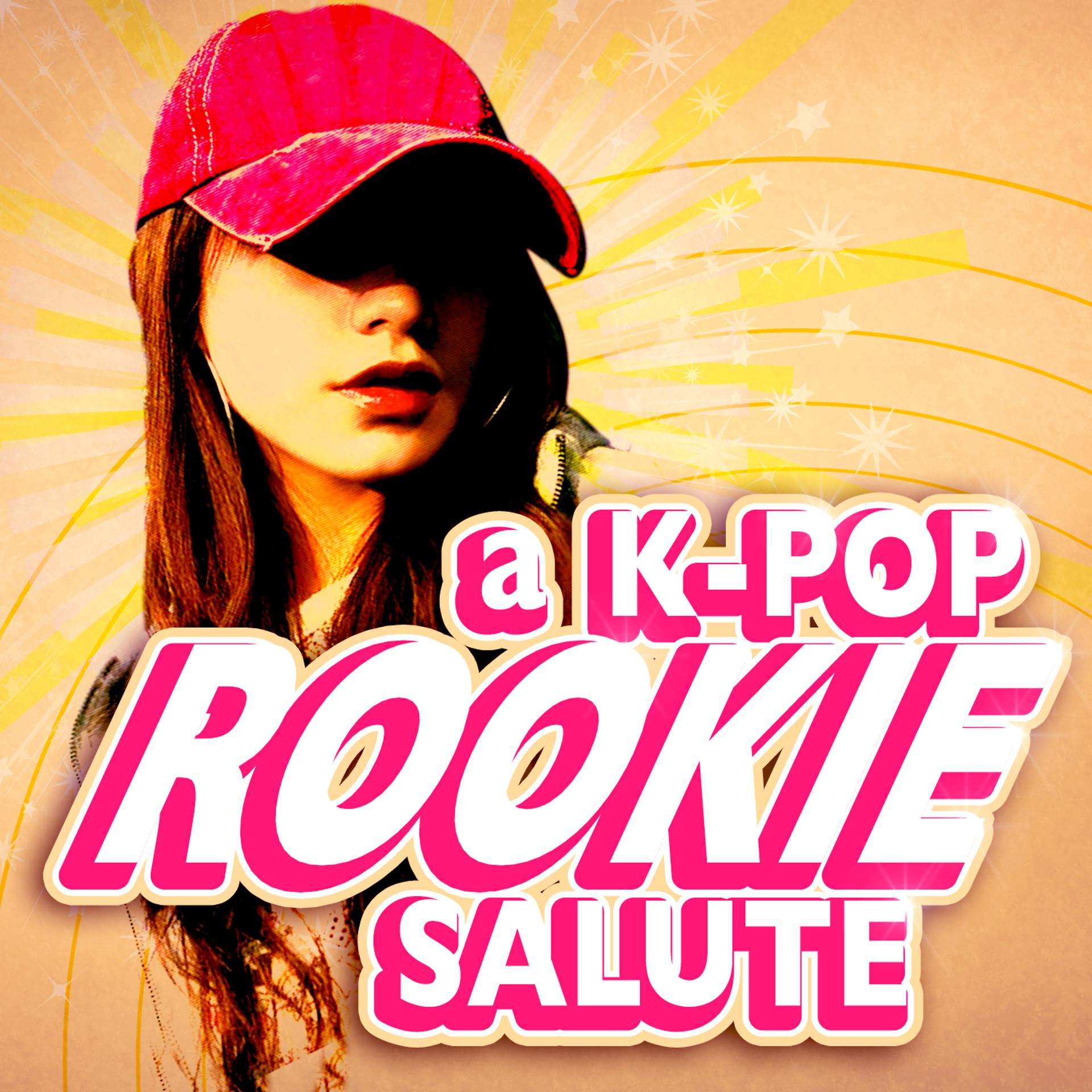 Постер альбома A K-Pop Rookie Salute