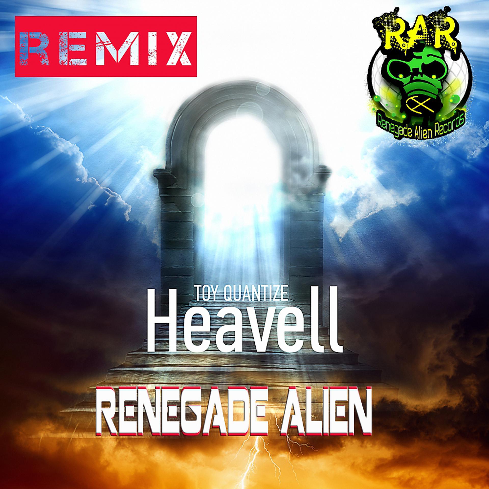 Постер альбома Heavell (Renegade Alien Remix)
