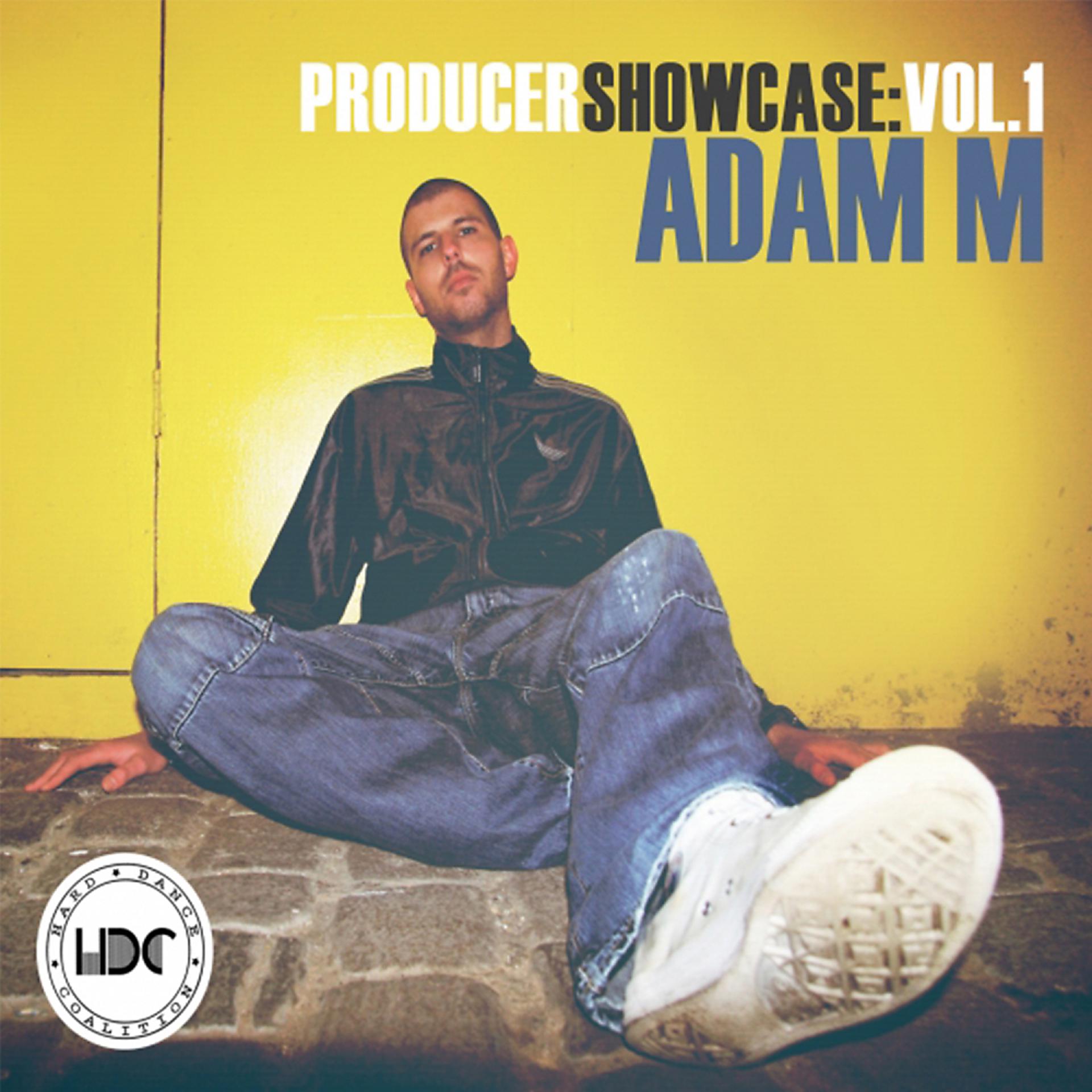 Постер альбома Producer Showcase, Vol. 1: Adam M (Mix 1)
