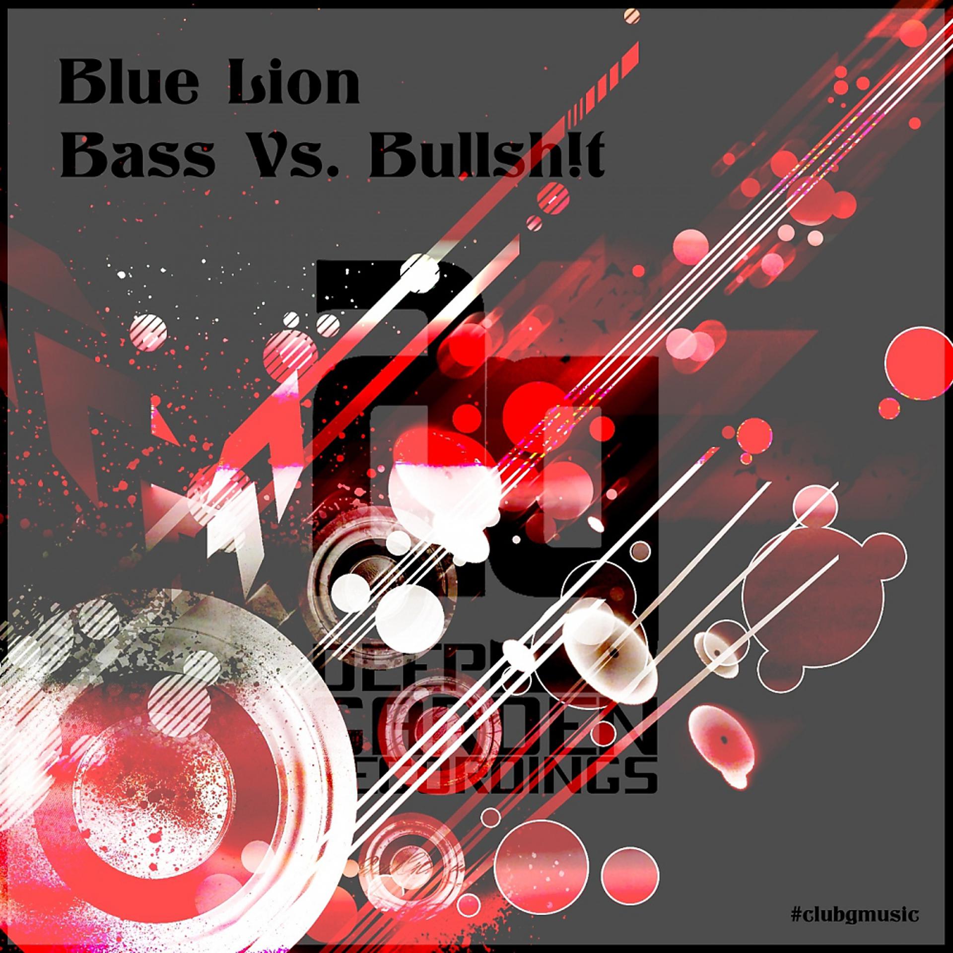 Постер альбома Bass Vs Bullsh!t
