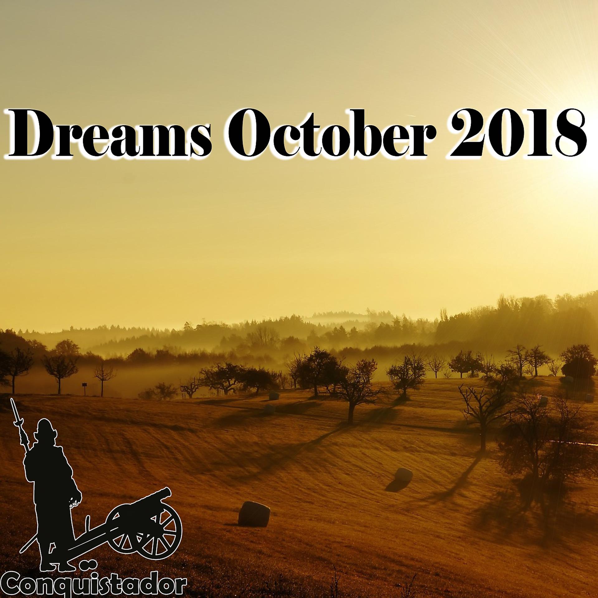Постер альбома Dreams October 2018
