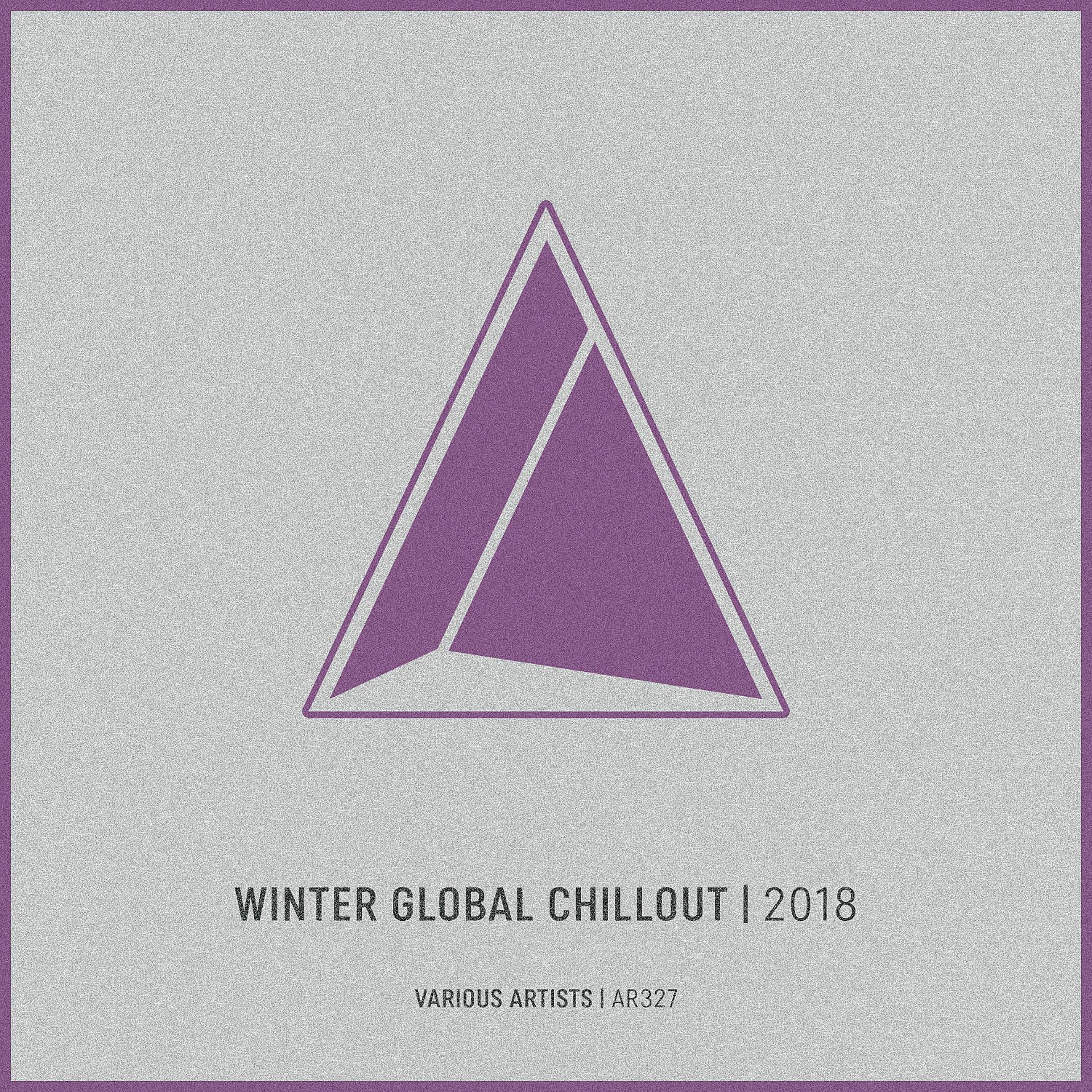 Постер альбома Winter Global Chillout 2018