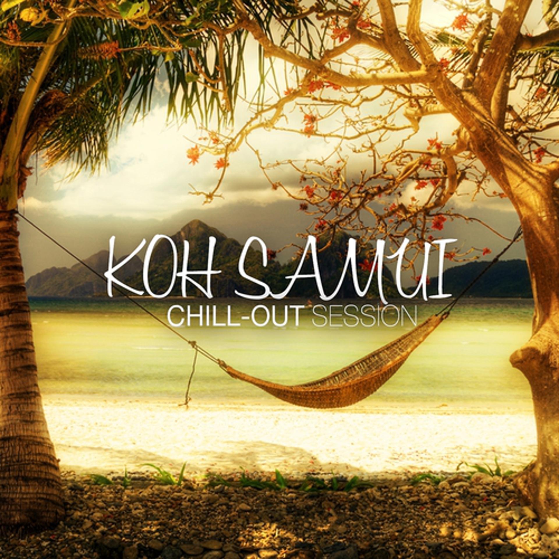 Постер альбома Koh Samui Chill Out Session