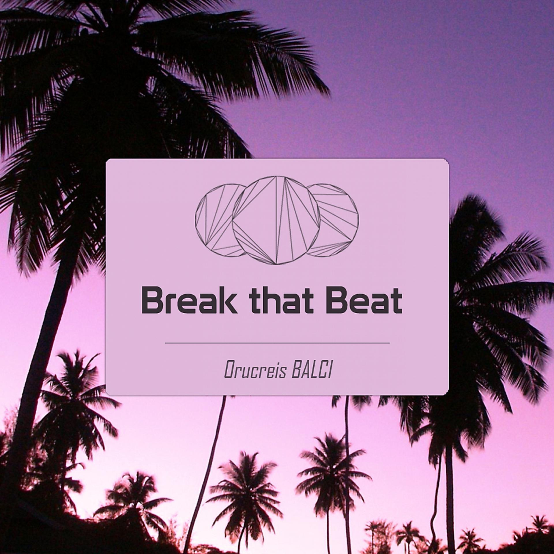 Постер альбома Break That Beat
