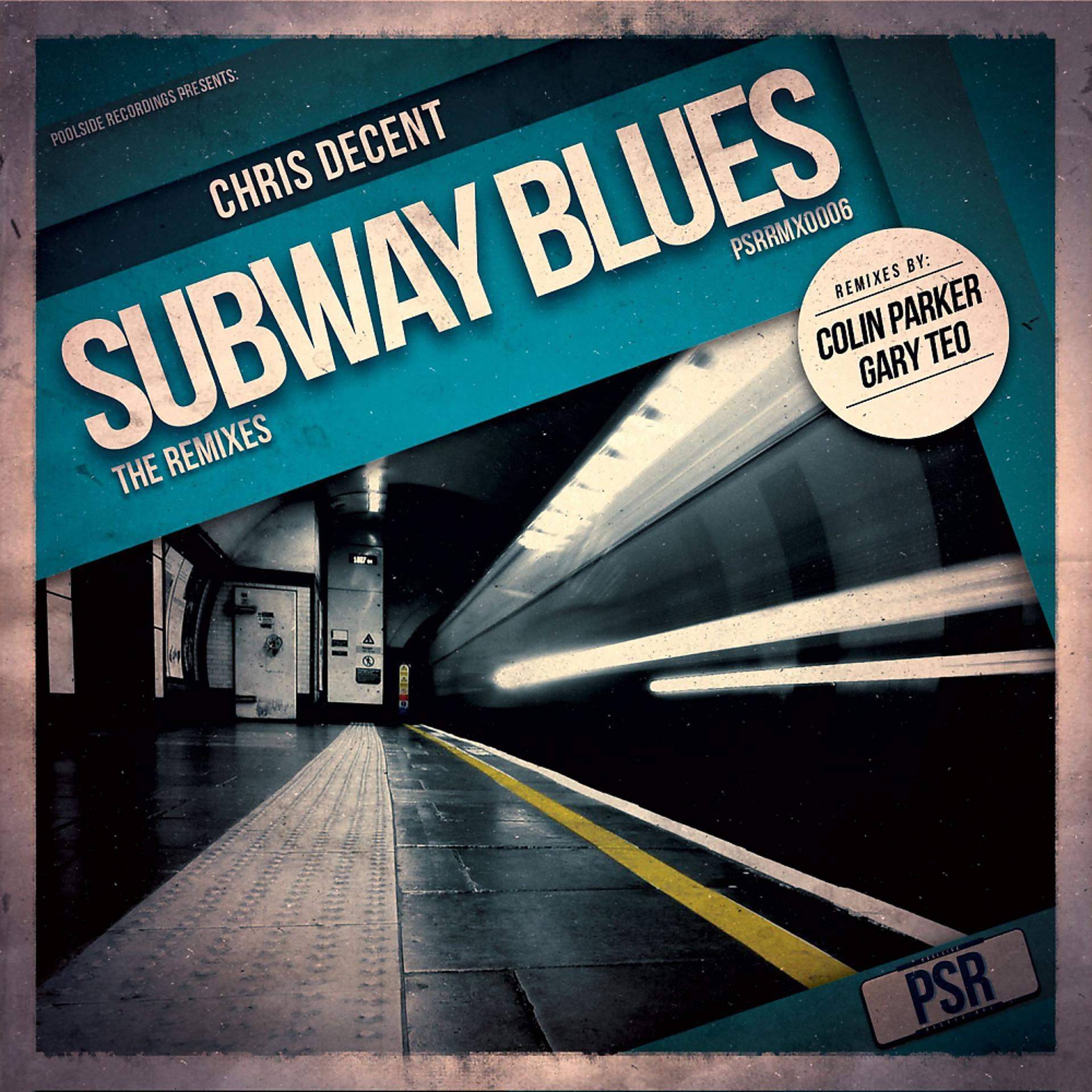 Постер альбома Subway Blues (The Remixes)