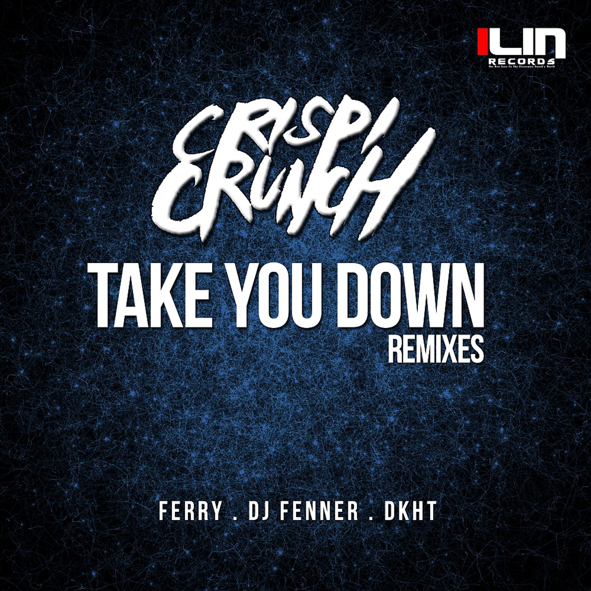 Постер альбома Take You Down Remixes