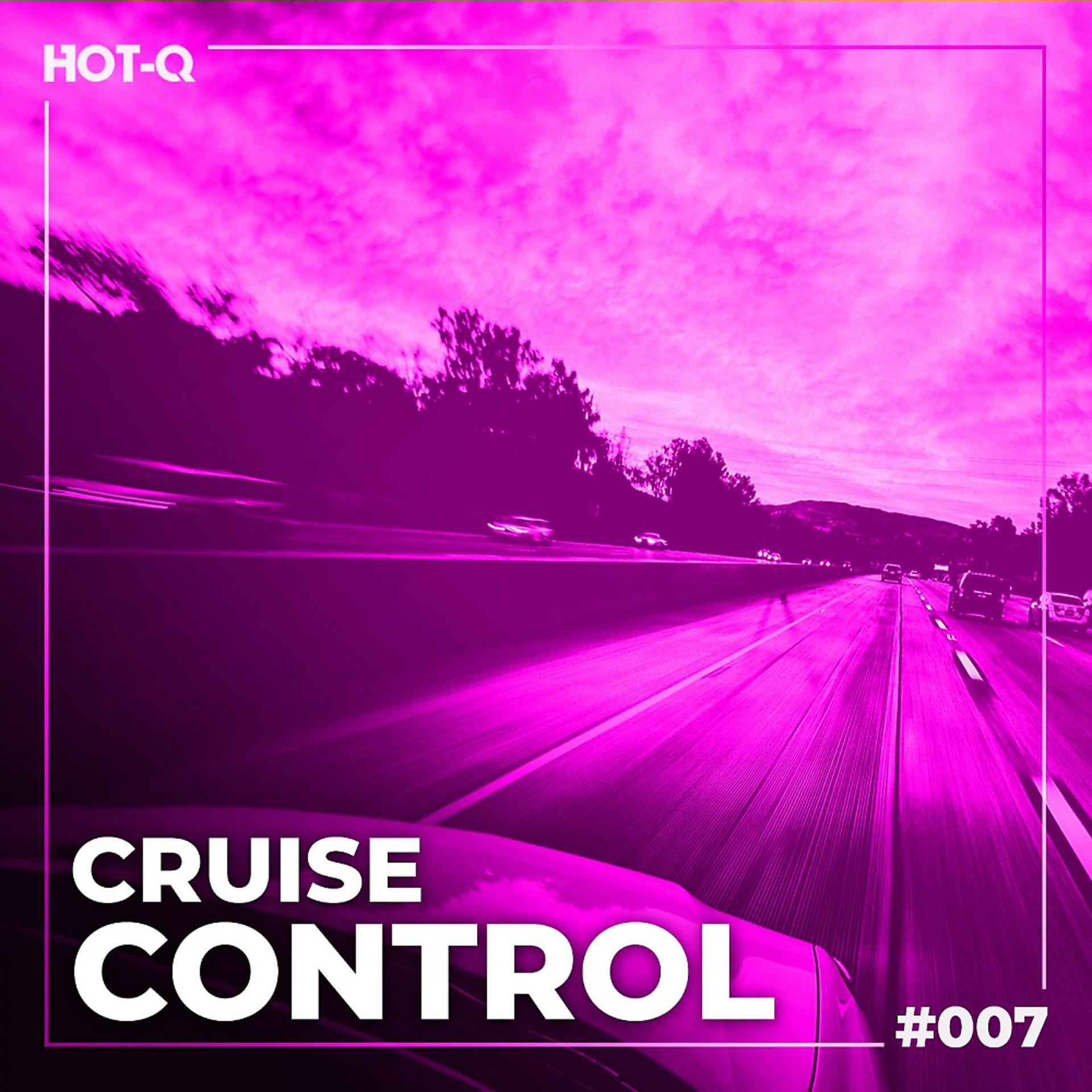 Постер альбома Cruise Control 007