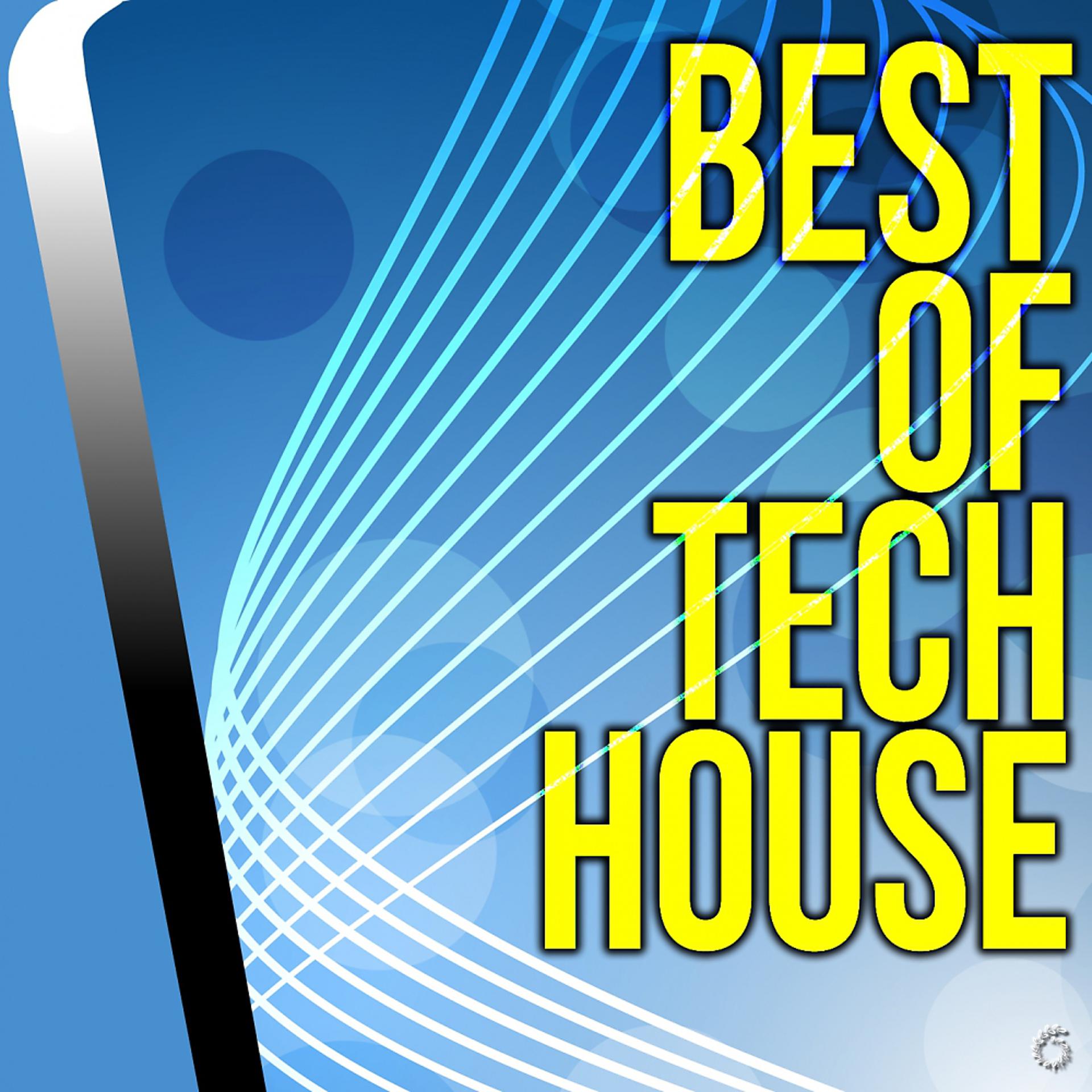 Постер альбома Best Of Tech House
