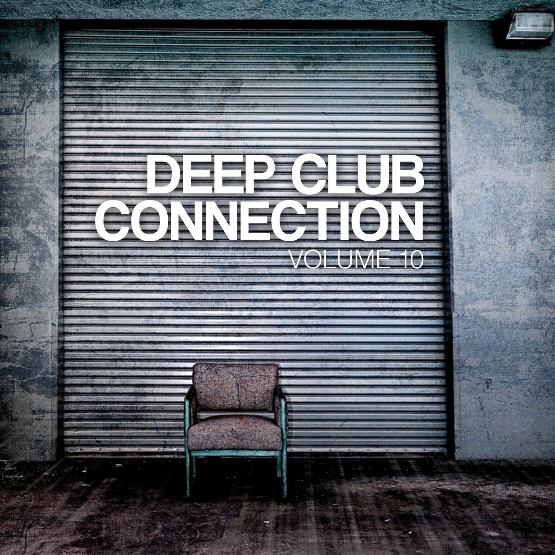 Постер альбома Deep Club Connection, Vol. 10