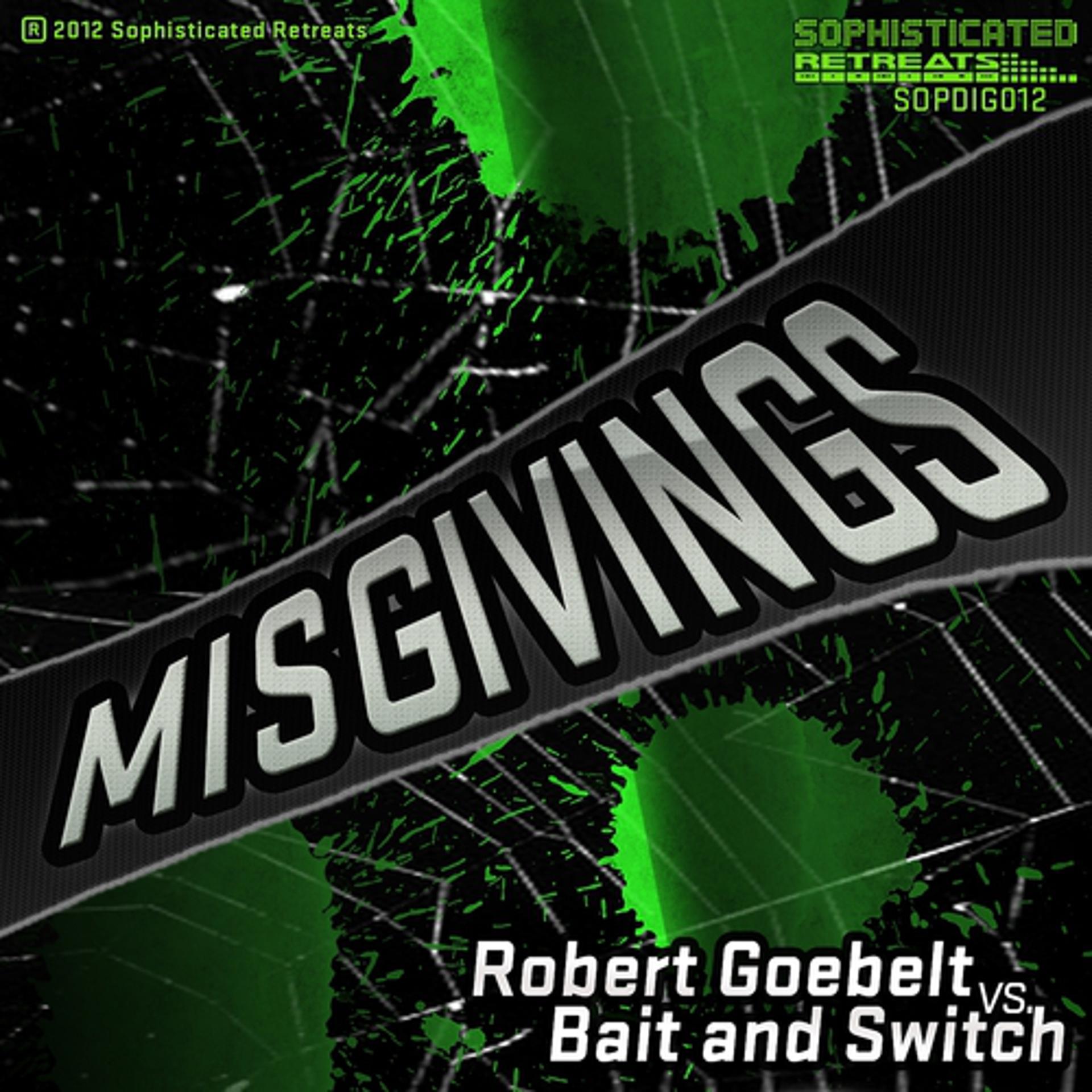 Постер альбома Robert Goebelt vs. Bait and Switch - Misgivings