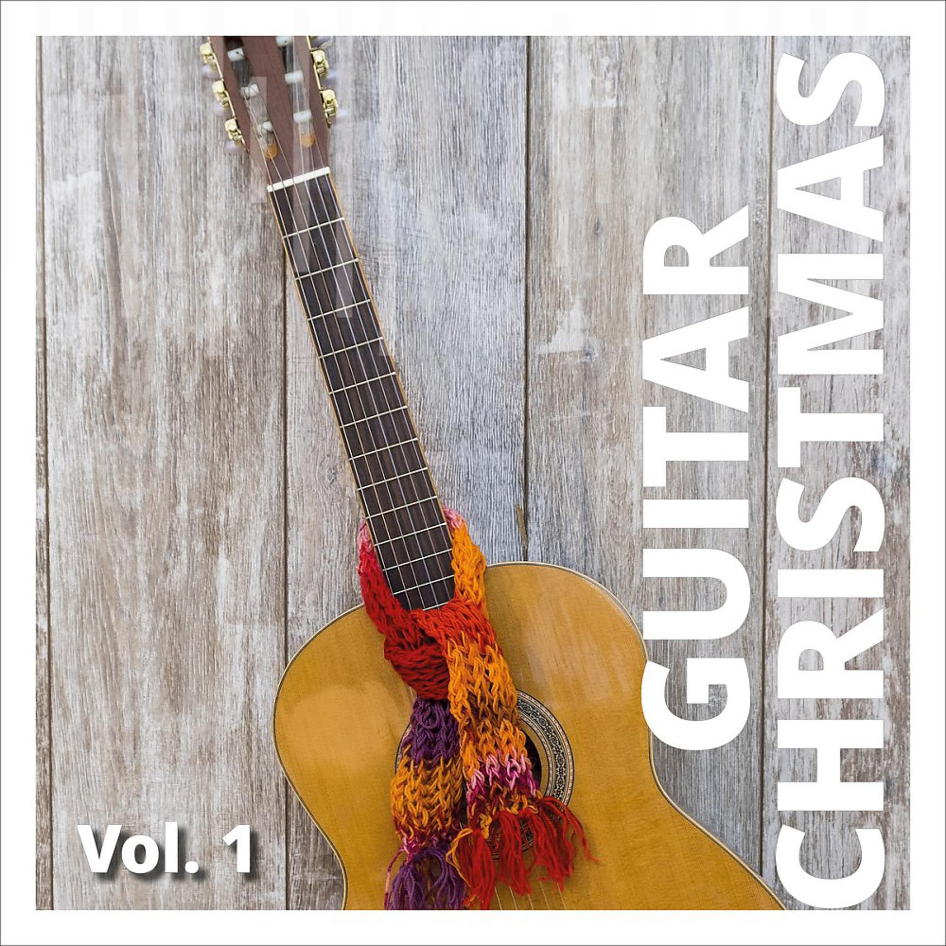 Постер альбома Guitar Christmas, Vol. 1