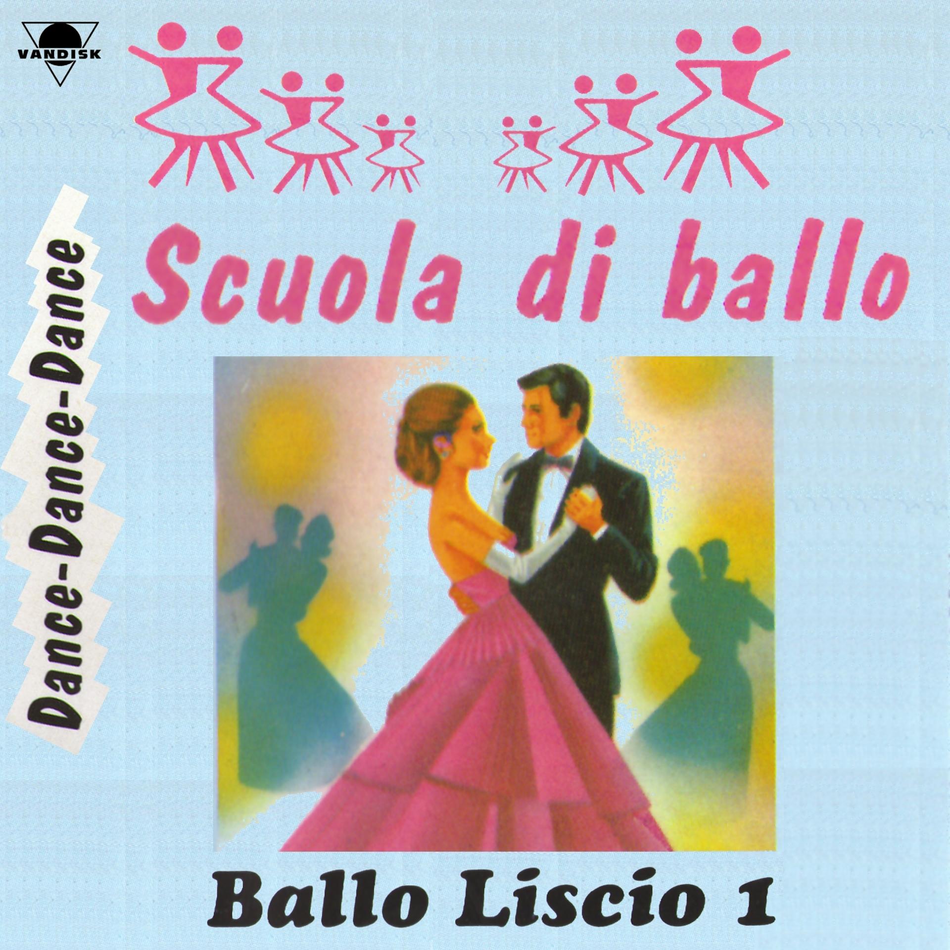 Постер альбома Scuola di ballo liscio, vol. 1