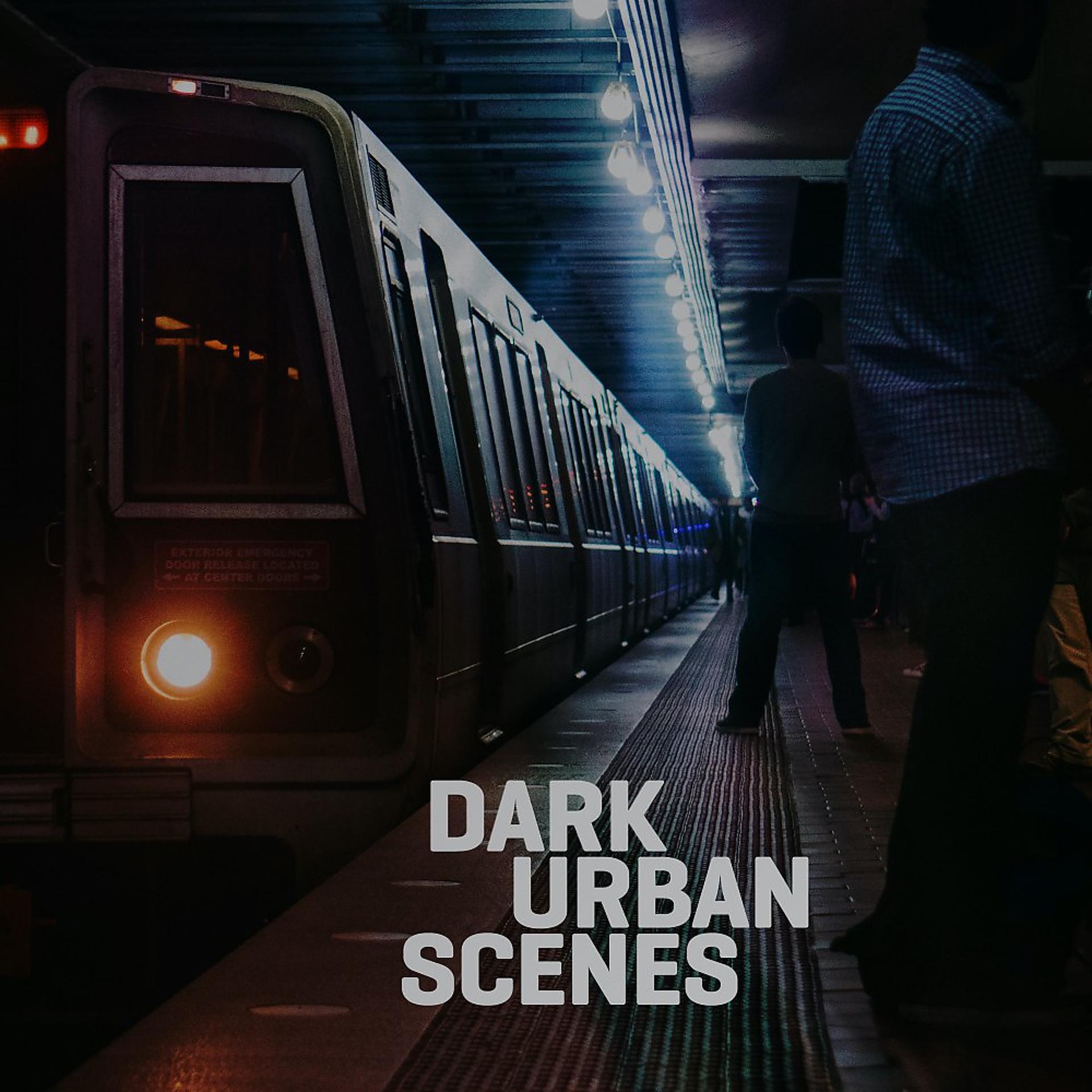 Постер альбома Dark Urban Scenes