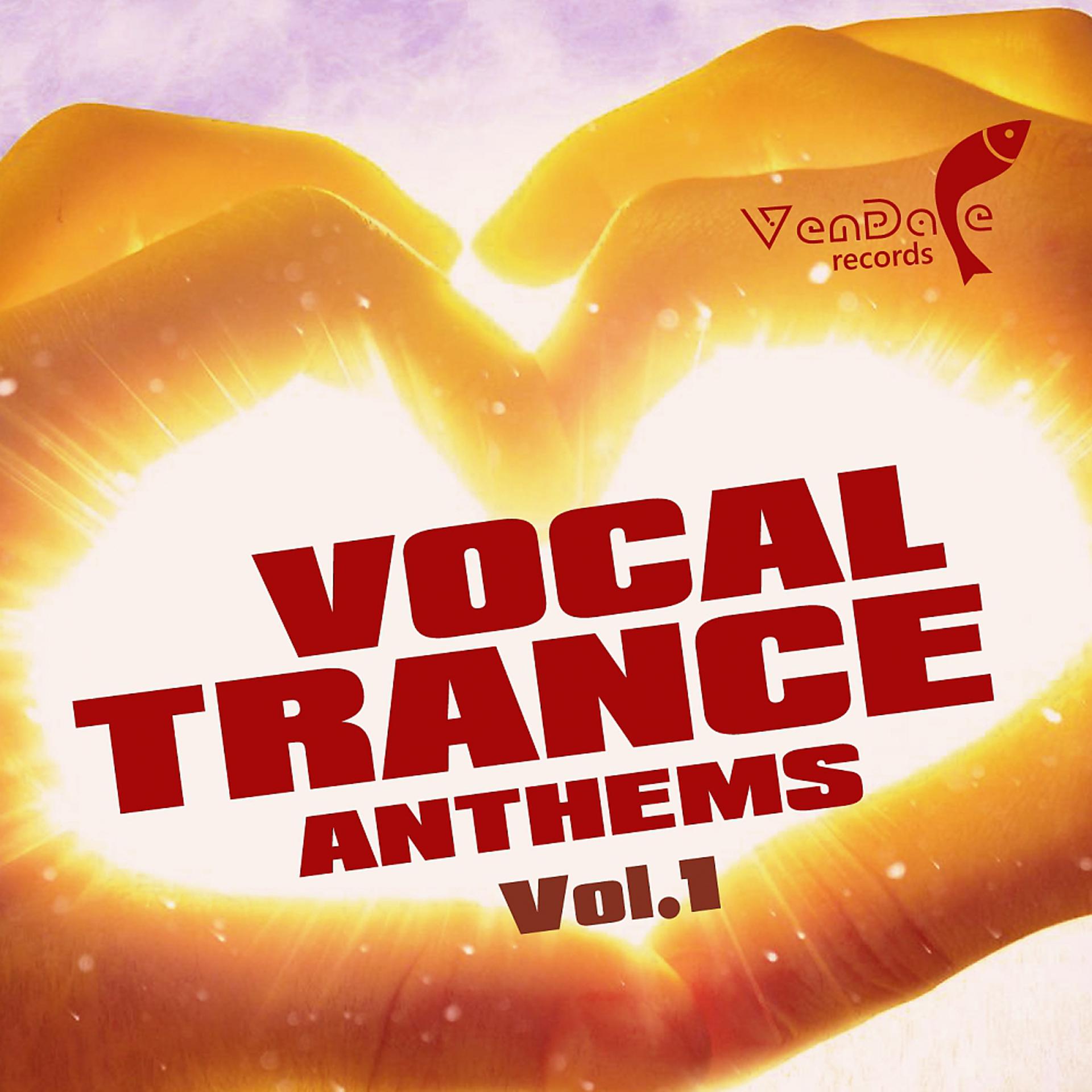 Постер альбома Vocal Trance Anthems, Vol.1