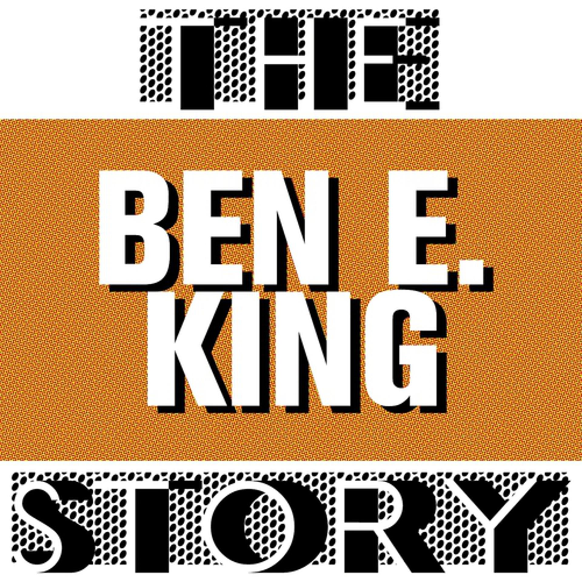Постер альбома The Ben E. King Story